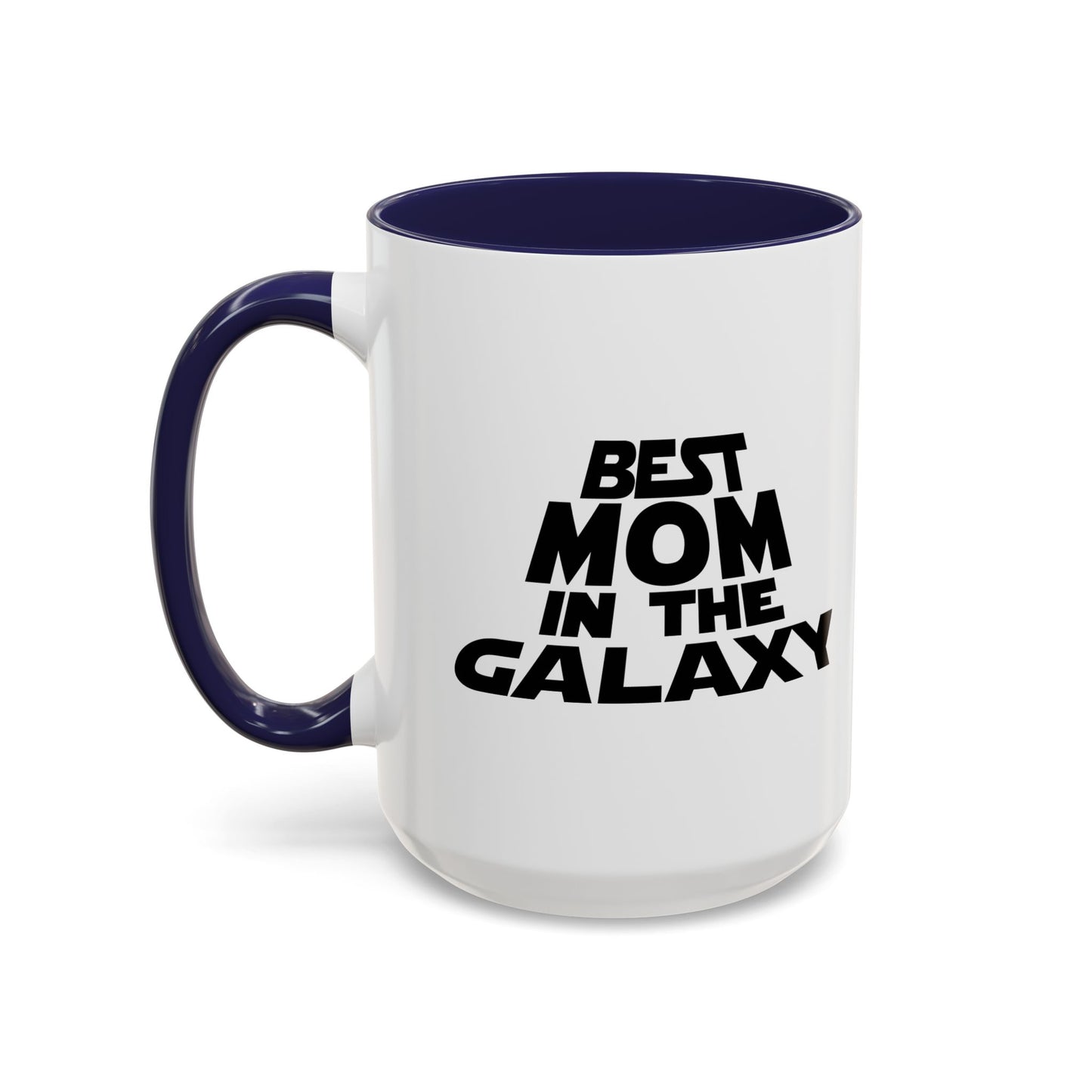 BEST MOM IN THE GALAXY Accent BiColor Mug