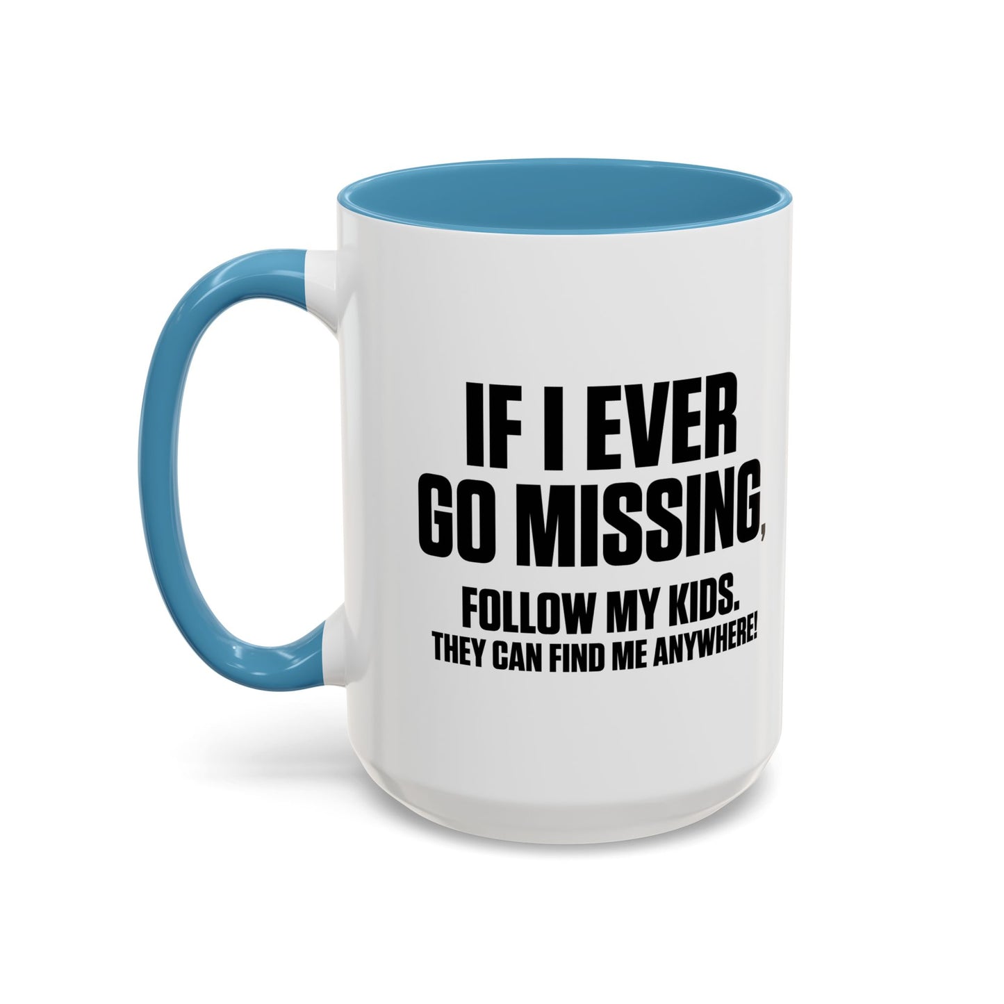 FOLLOW MY KIDS Accent BiColor Funny Sarcastic Mug