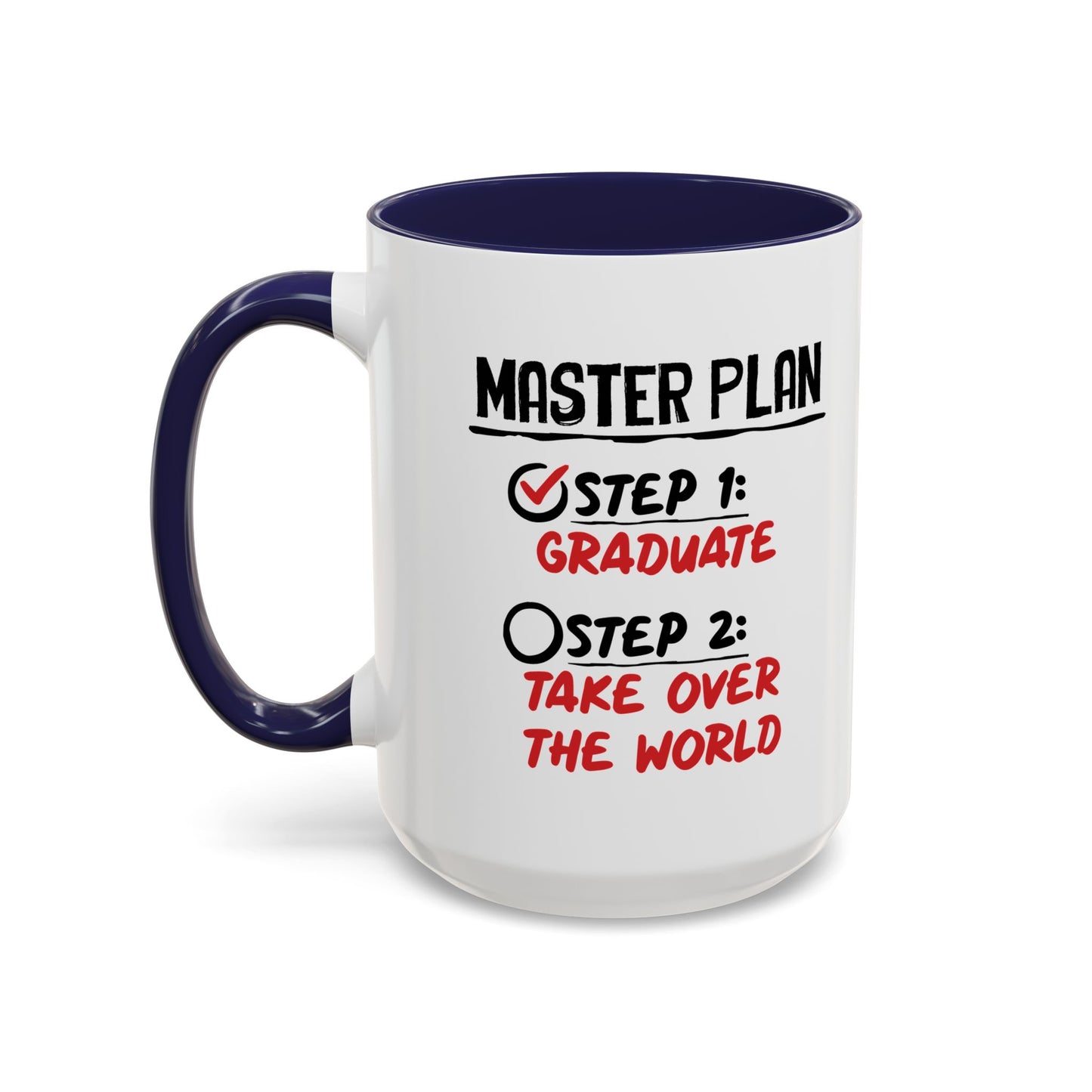 MASTER PLAN Accent BiColor Funny Sarcastic Mug