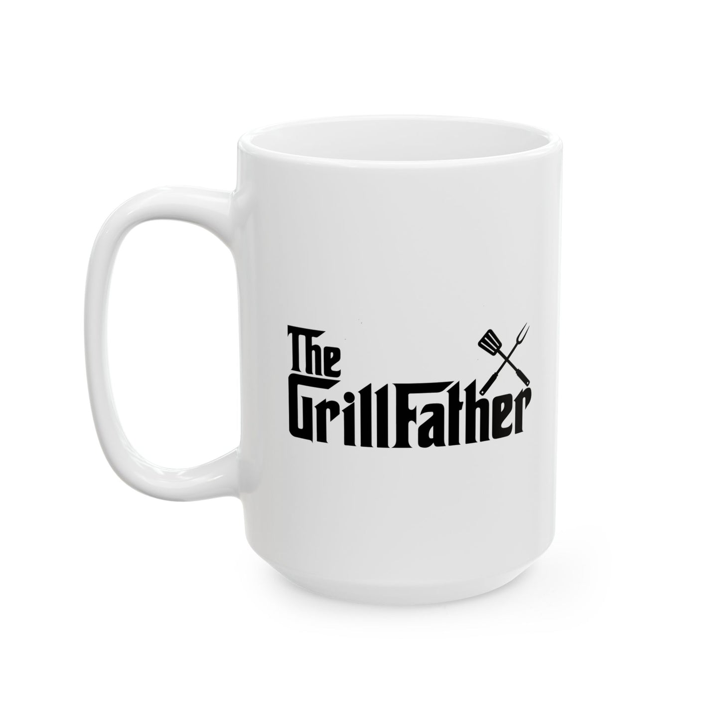 THE GRILLFATHER FUNNY SARCASTIC White Mug