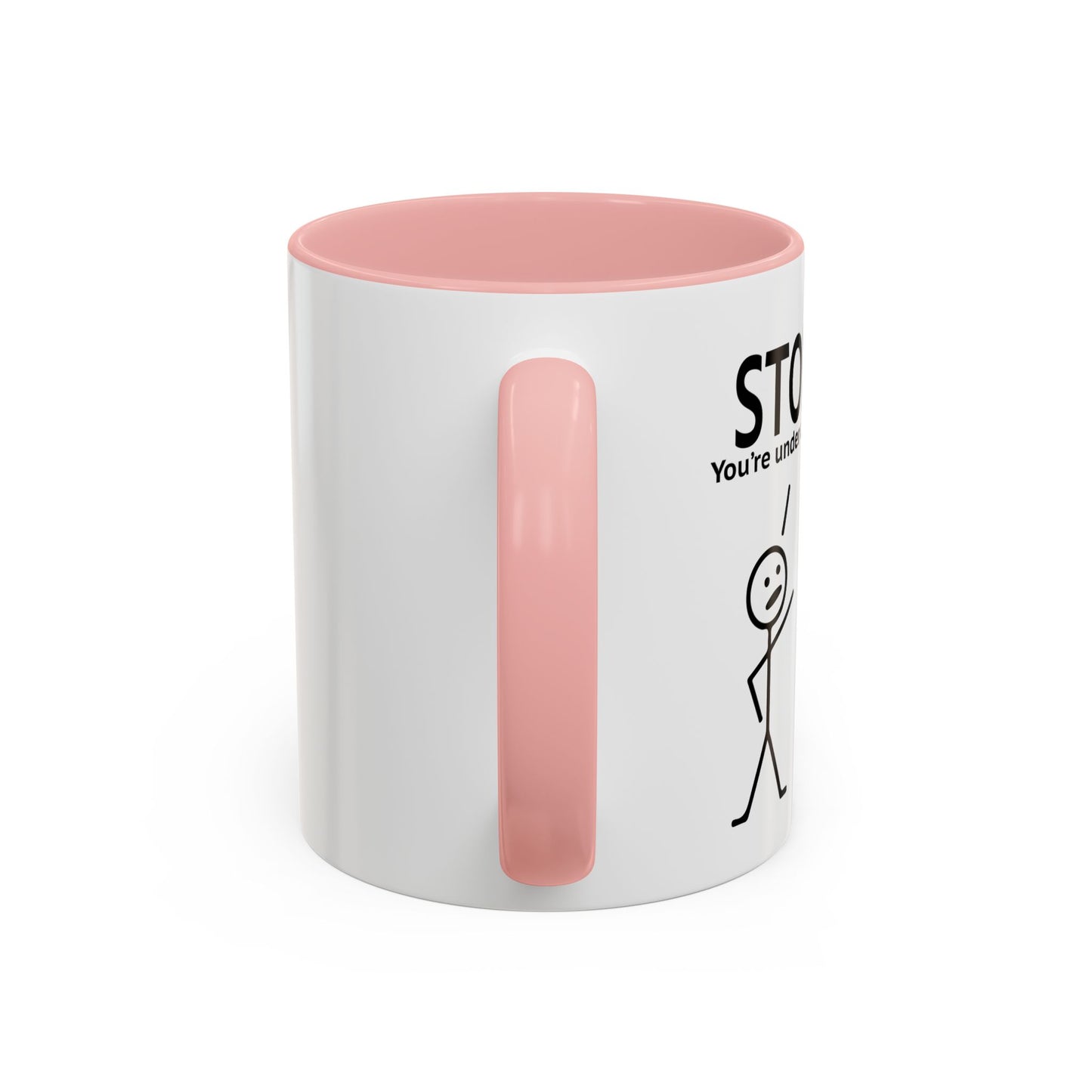 YOU'RE UNDER A REST Accent BiColor Funny Sarcastic Mug