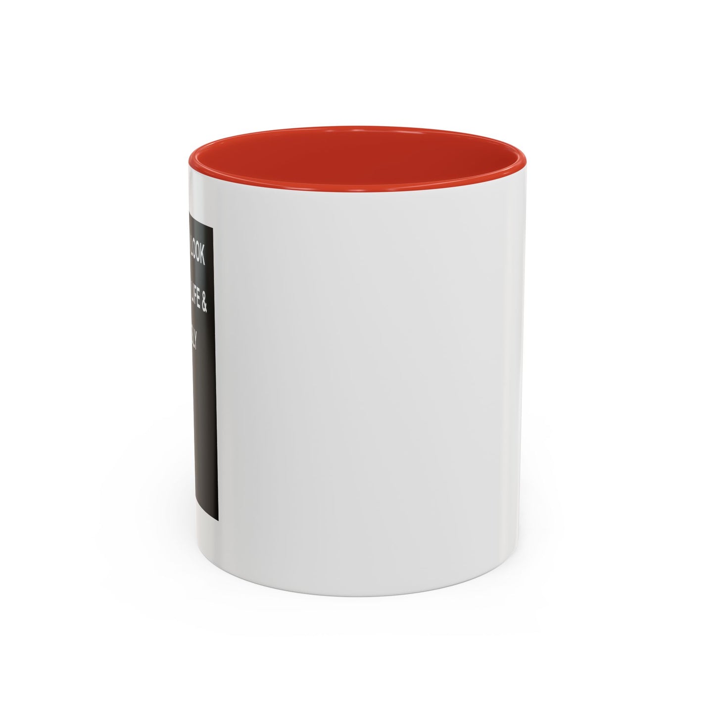 HOW AM I STILL ALIVE Accent BiColor Funny Sarcastic Mug