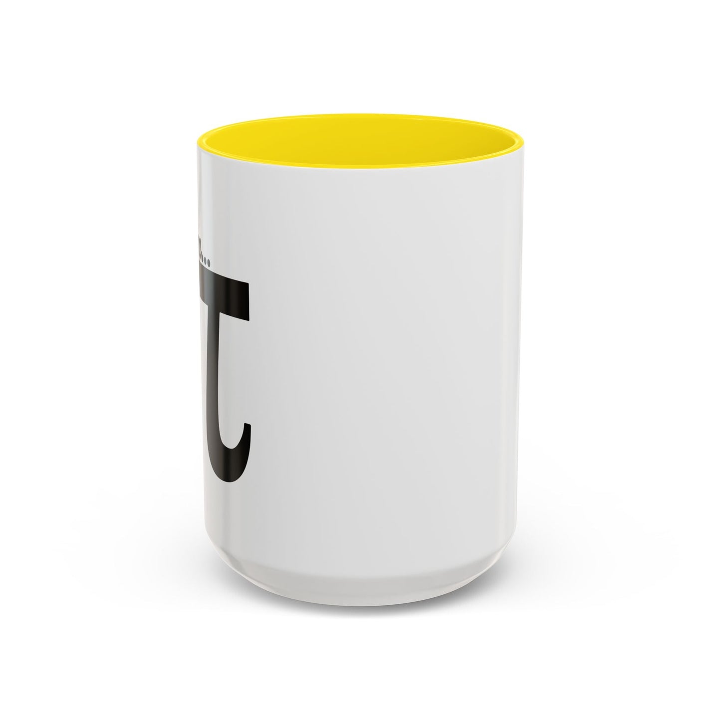 Mmm... PI Accent BiColor Funny Sarcastic Mug