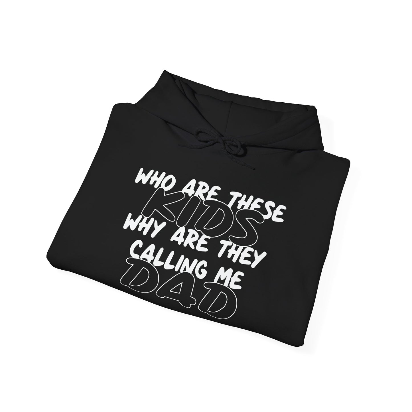 WHO ARE THESE KIDS - Premium Unisex Funny Sarcastic Black Hoodie Sweatshirt