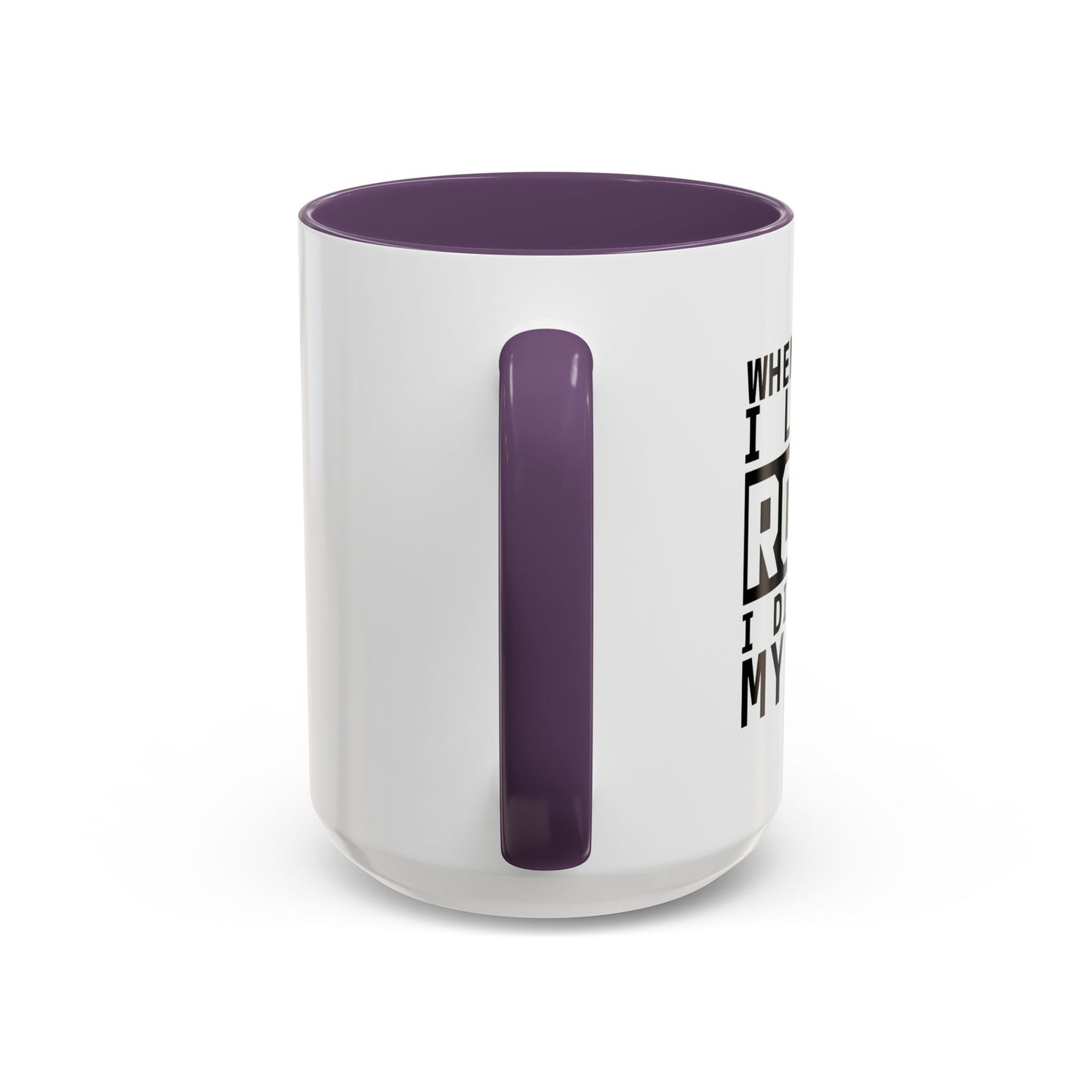 I LIKE IT ROUGH Accent BiColor Funny Sarcastic Mug