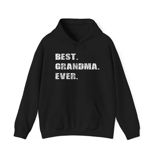 BEST. GRANDMA. EVER. - Premium Unisex Funny Sarcastic Black Hoodie Sweatshirt