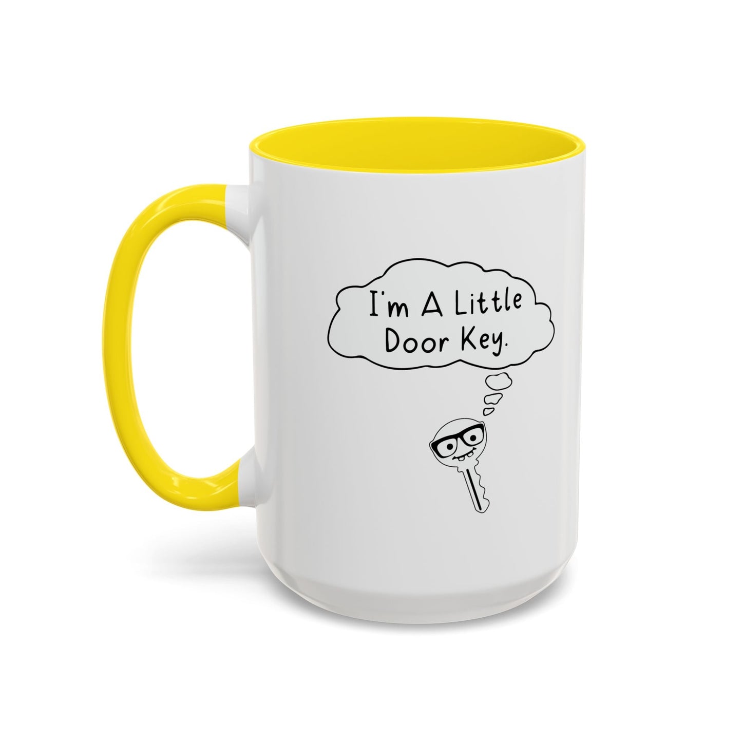 I'M A LITTLE DOOR KEY Accent BiColor Funny Sarcastic Mug