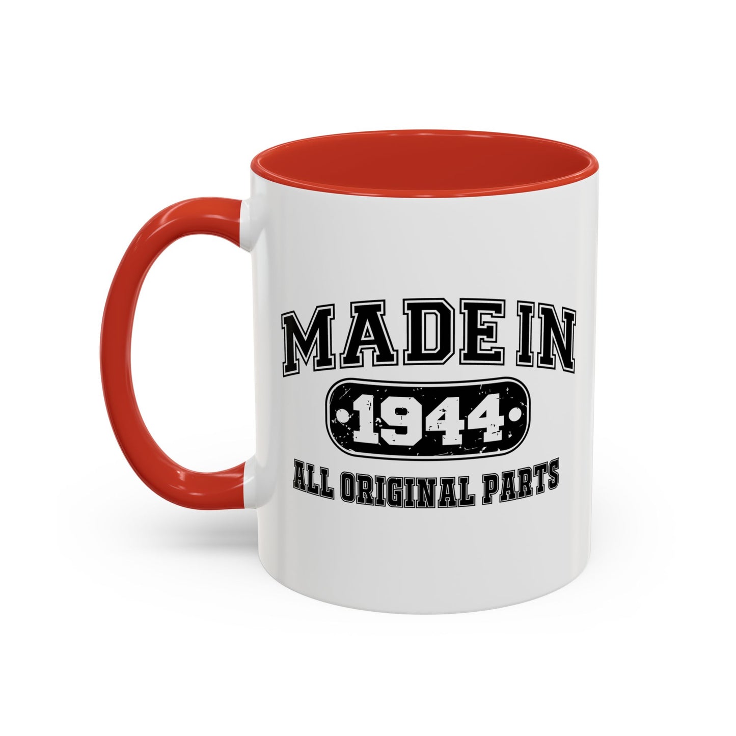 MADE IN 1944 Accent BiColor Funny Sarcastic Mug