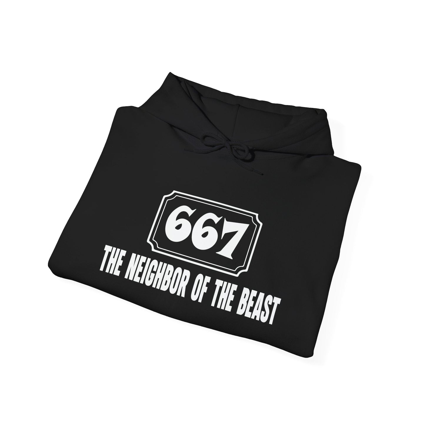 THE NEIGHBOR OF THE BEAST - Premium Unisex Funny Sarcastic Black Hoodie Sweatshirt