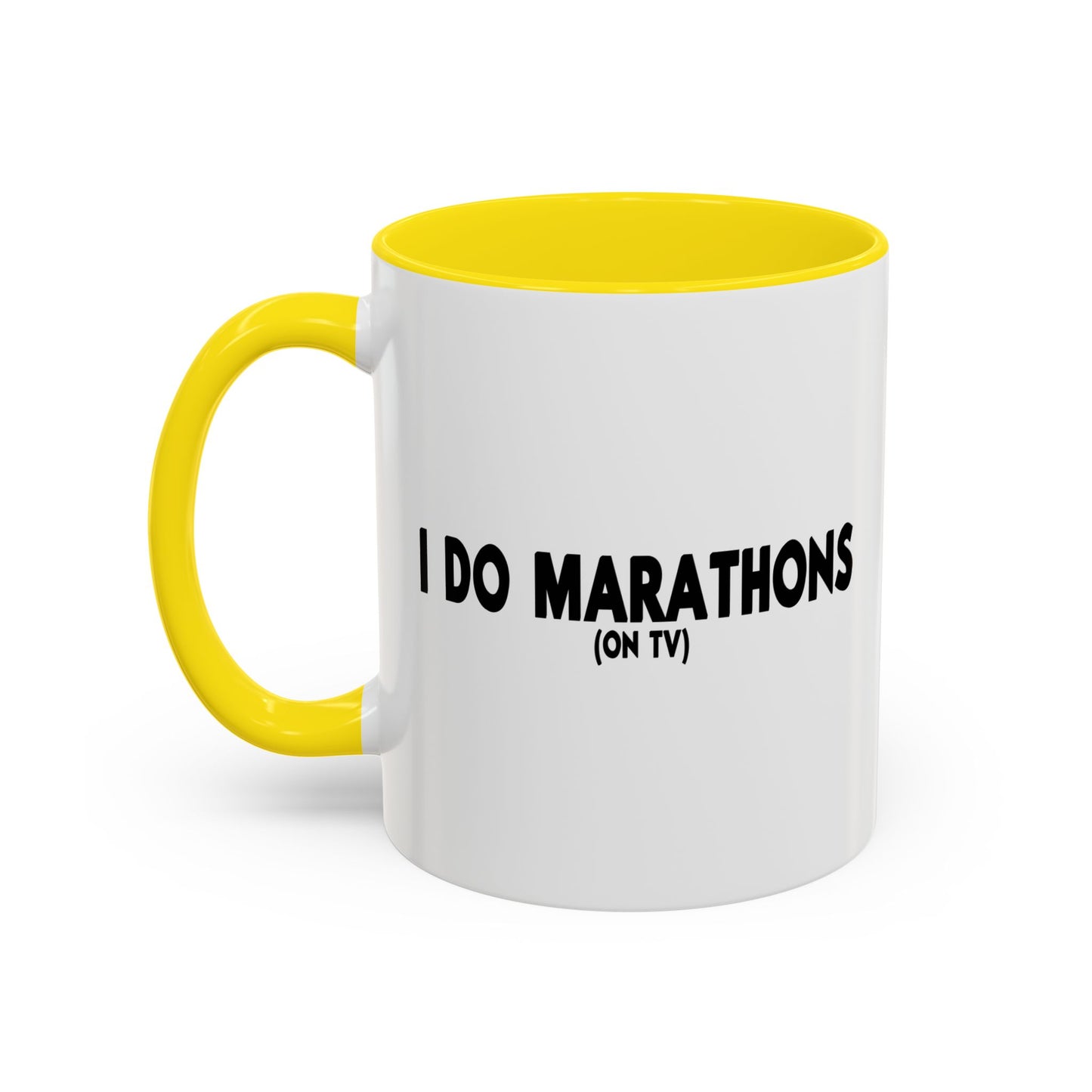 I DO MARATHONS BLACK Accent BiColor Funny Sarcastic Mug