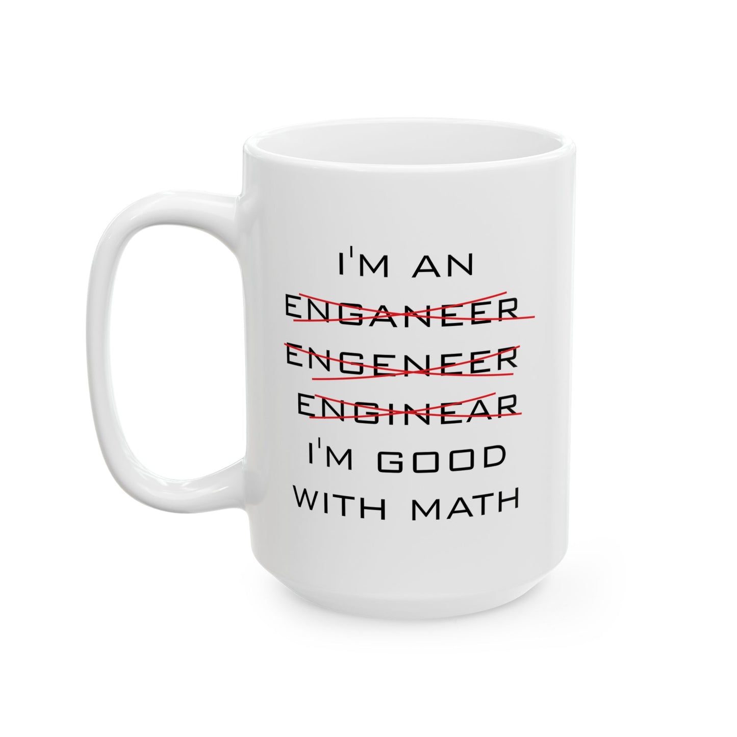 I'M GOOD WITH MATH Funny Sarcastic Mug