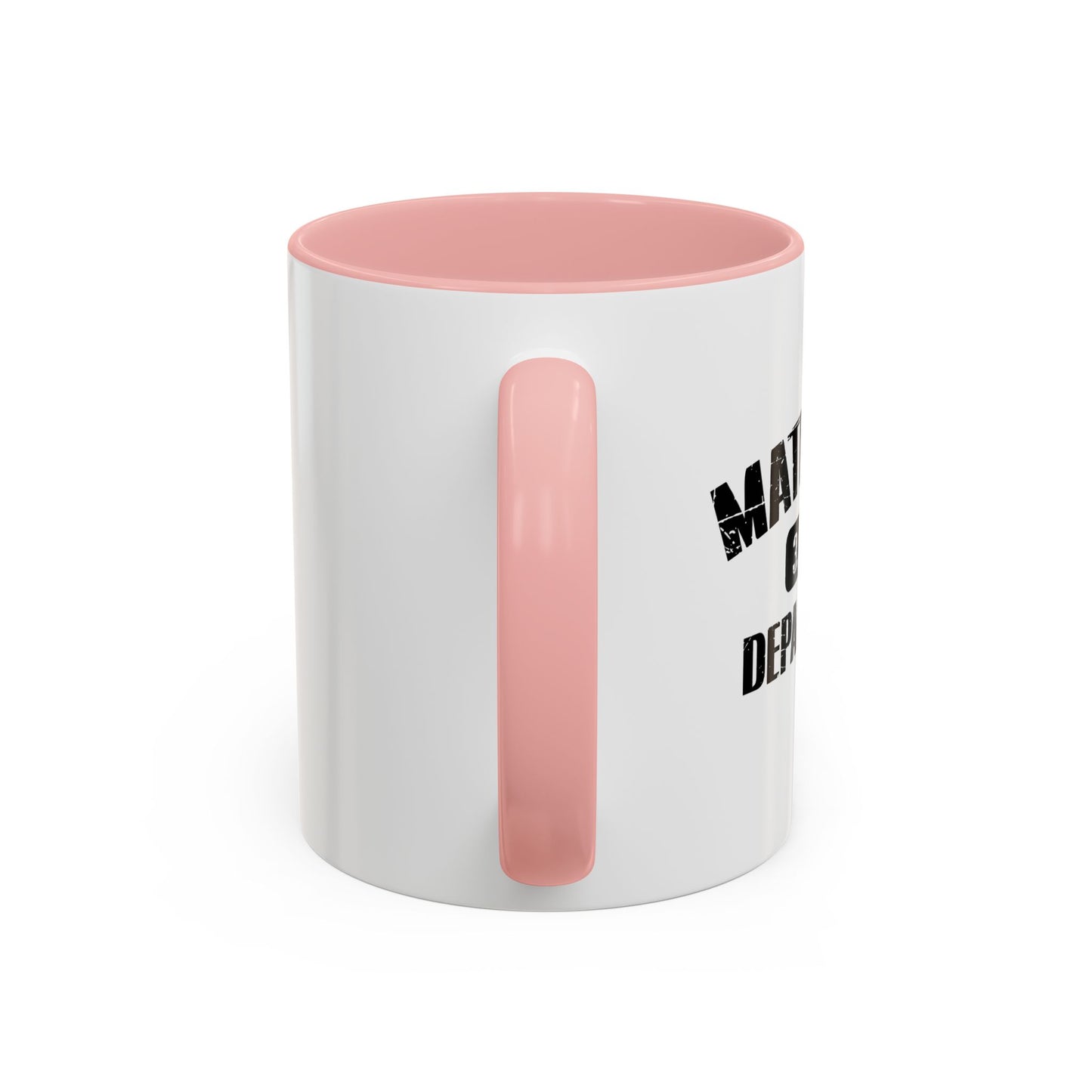 MATHLETIC DEPARTMENT Accent BiColor Funny Sarcastic Mug