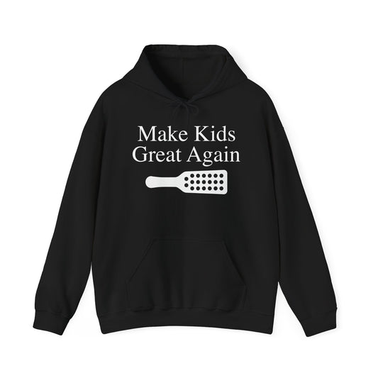 MAKE KIDS GREAT AGAIN - Premium Unisex Funny Sarcastic Black Hoodie Sweatshirt