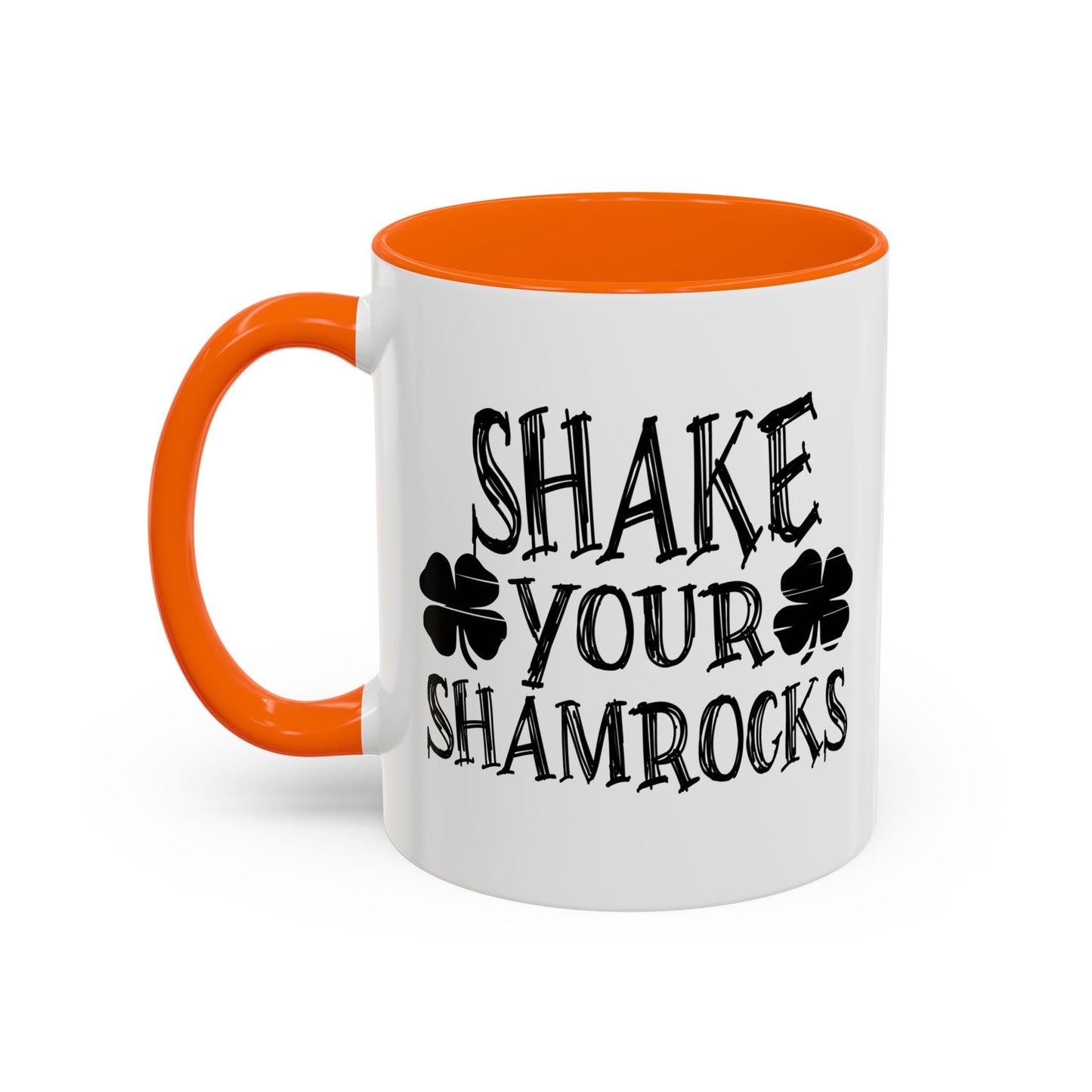 SHAKE YOUR SHAMROCKS Accent BiColor Funny Sarcastic Mug