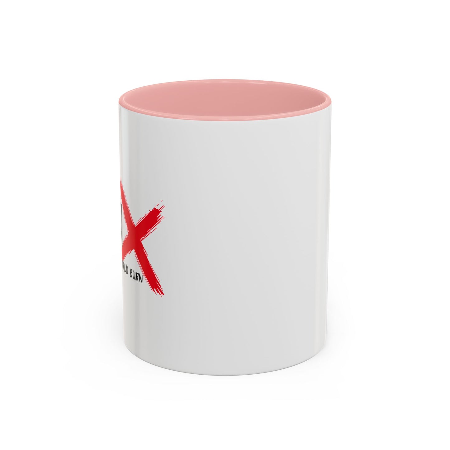 GEN X HERE TO WATCH THE WORLD BURN Accent BiColor Funny Sarcastic Mug