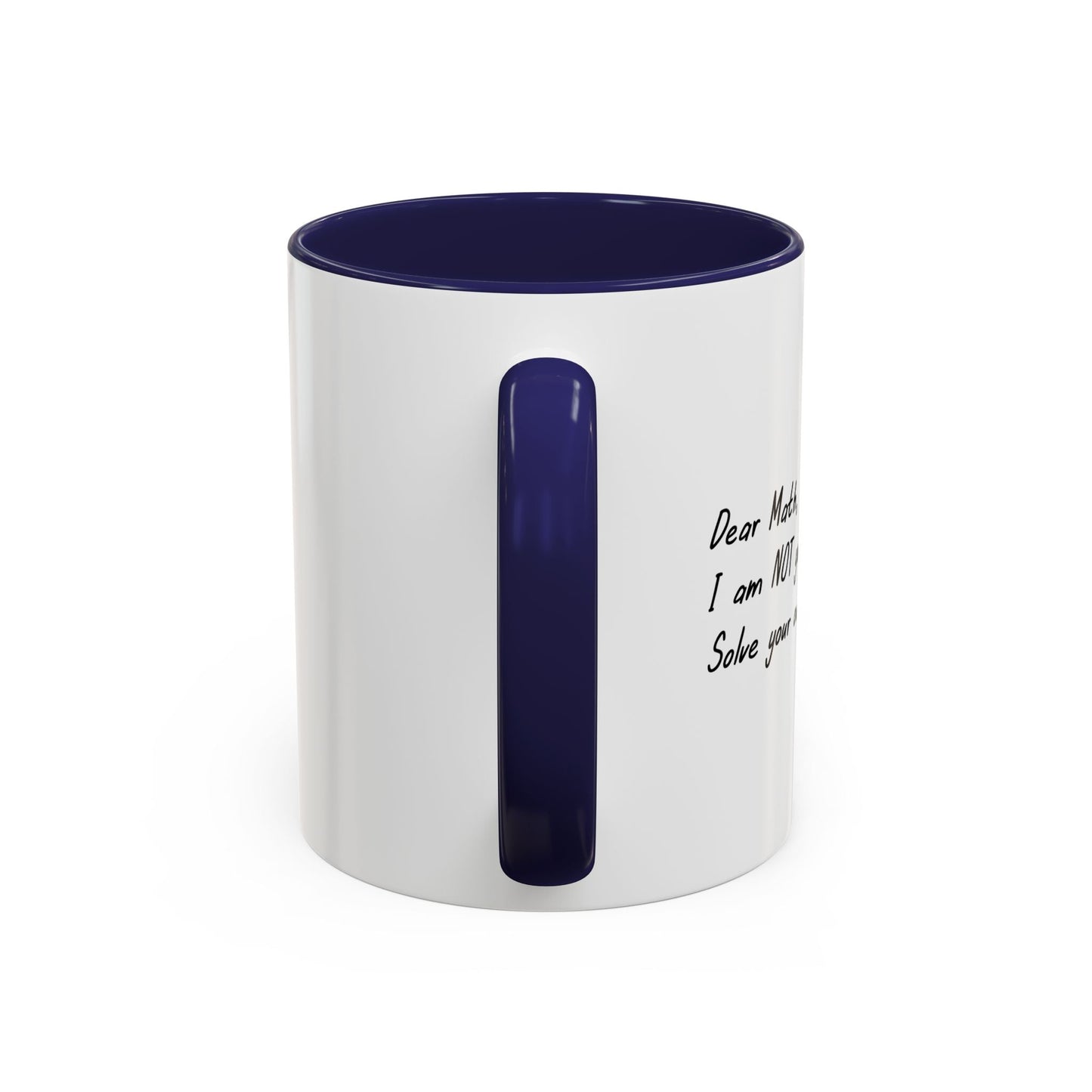 I AM NOT YOUR THERAPIST Accent BiColor Funny Sarcastic Mug