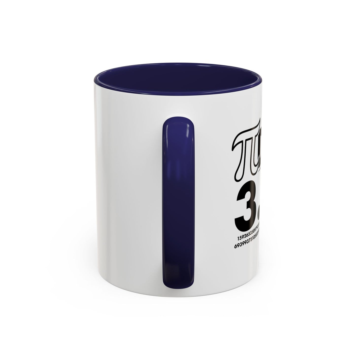 Pi DAY Accent BiColor Funny Sarcastic Mug