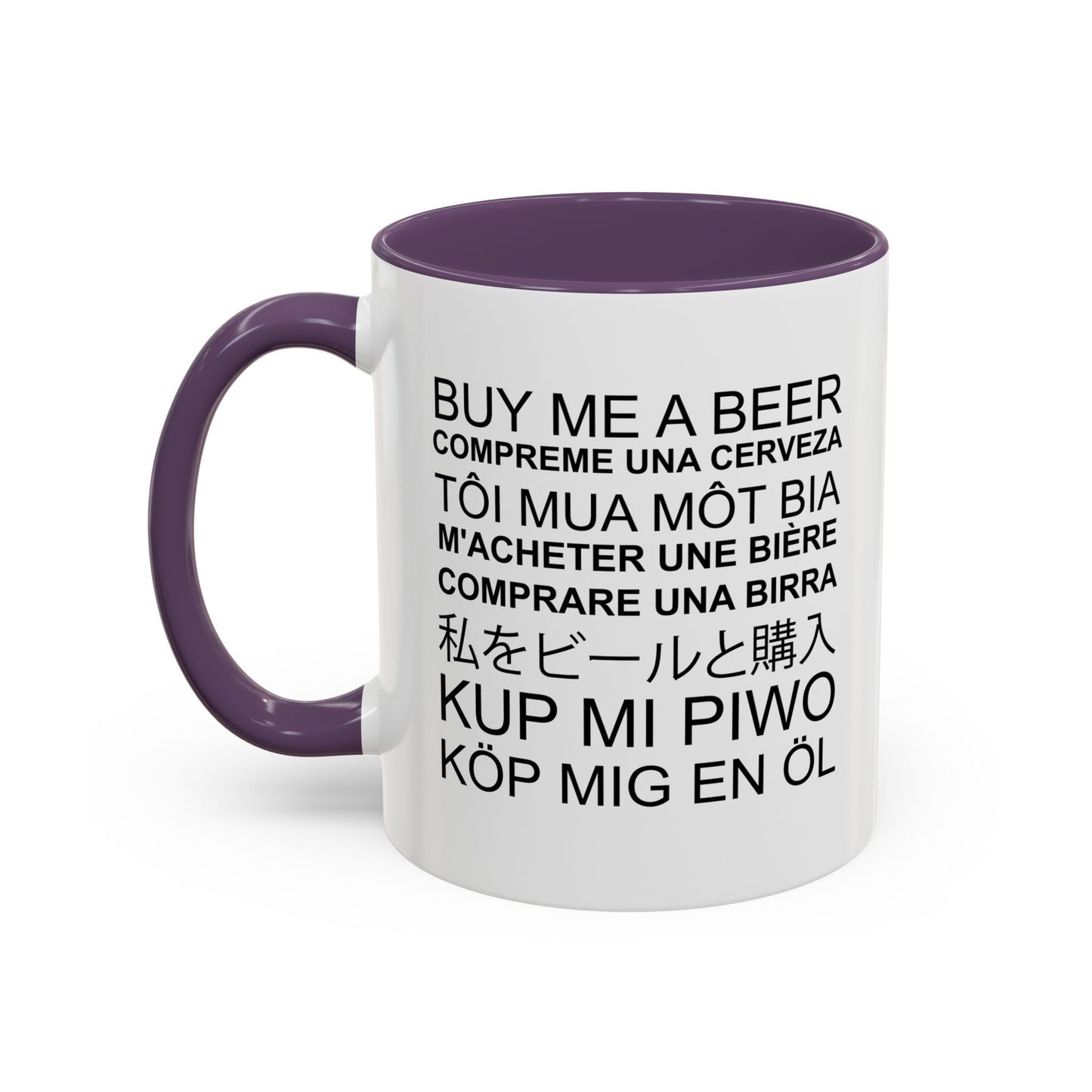 BUY ME A BEER Accent BiColor Funny Sarcastic Mug