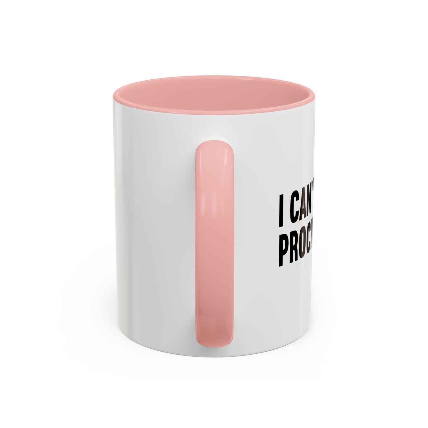 I CANT WAIT TO PROCRASTINATE Accent BiColor Funny Sarcastic Mug