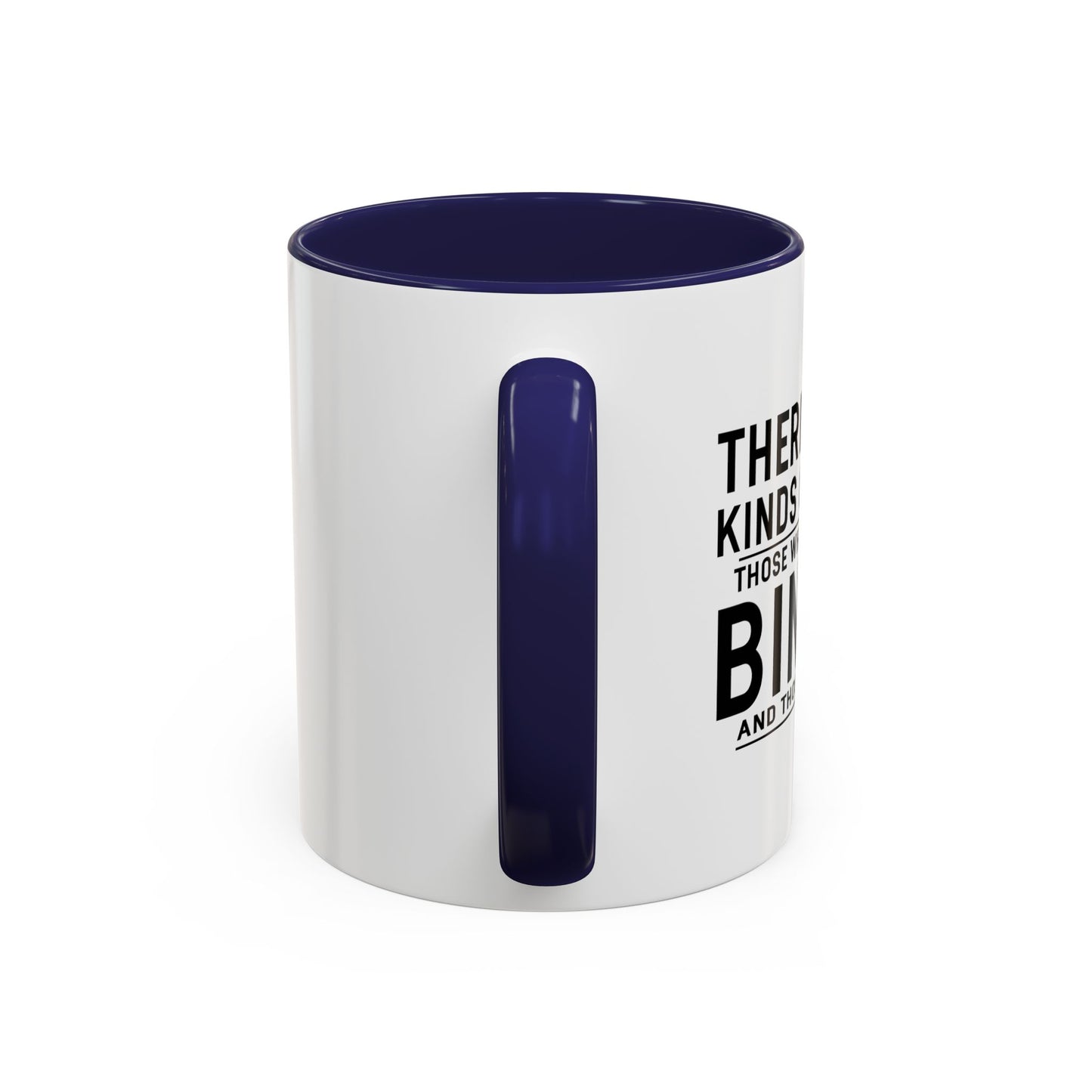 THERE ARE 10 KINDS OF PEOPLE Accent BiColor Funny Sarcastic Mug