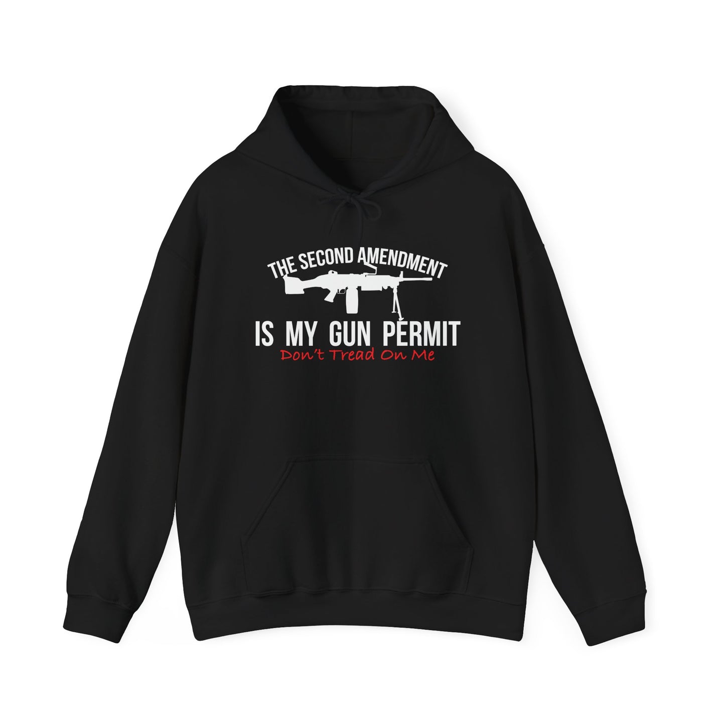 THE SECOND AMENDMENT IS MY GUN PERMIT - Premium Unisex Funny Sarcastic Black Hoodie Sweatshirt