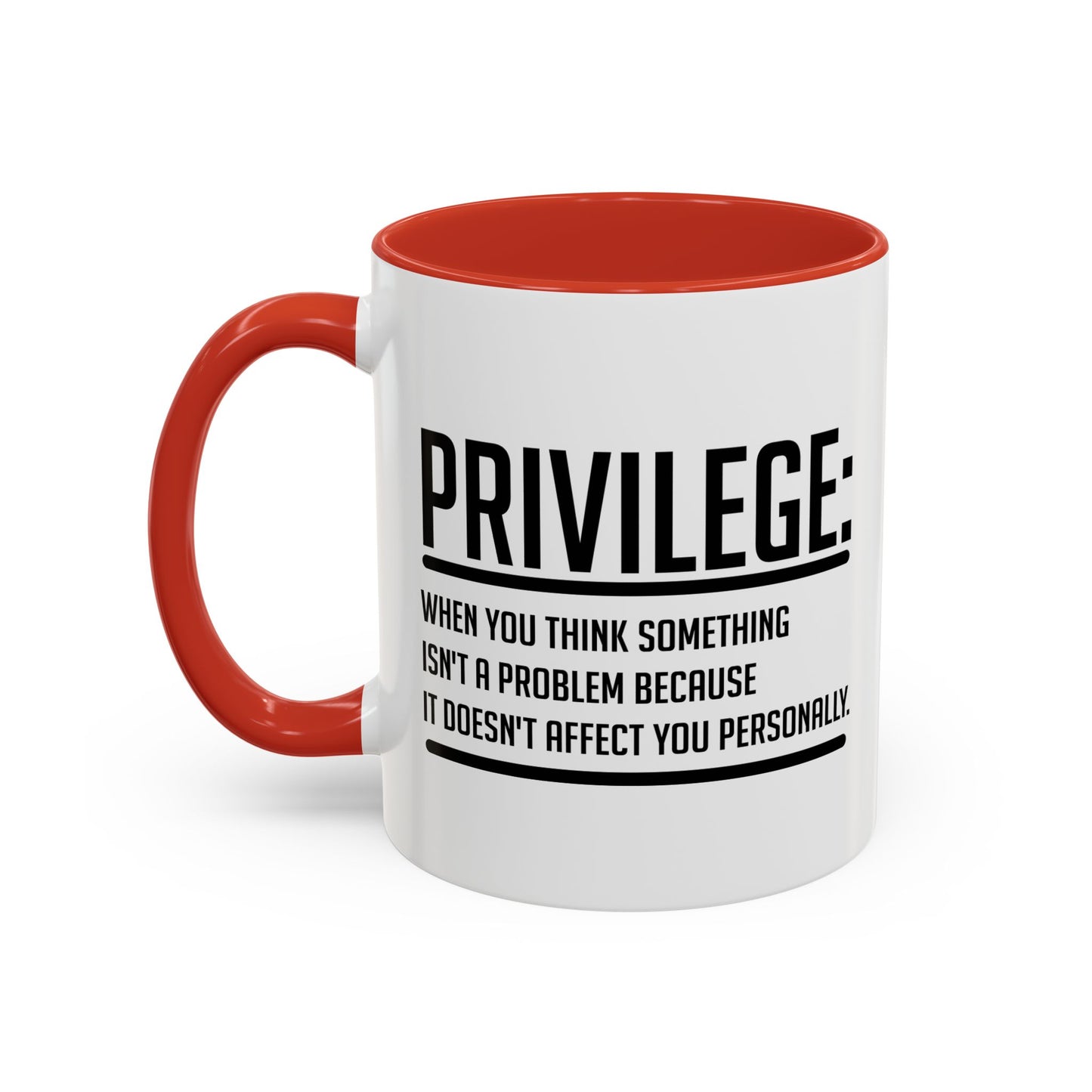 WHAT IS PRIVILIEGE Accent BiColor Funny Sarcastic Mug