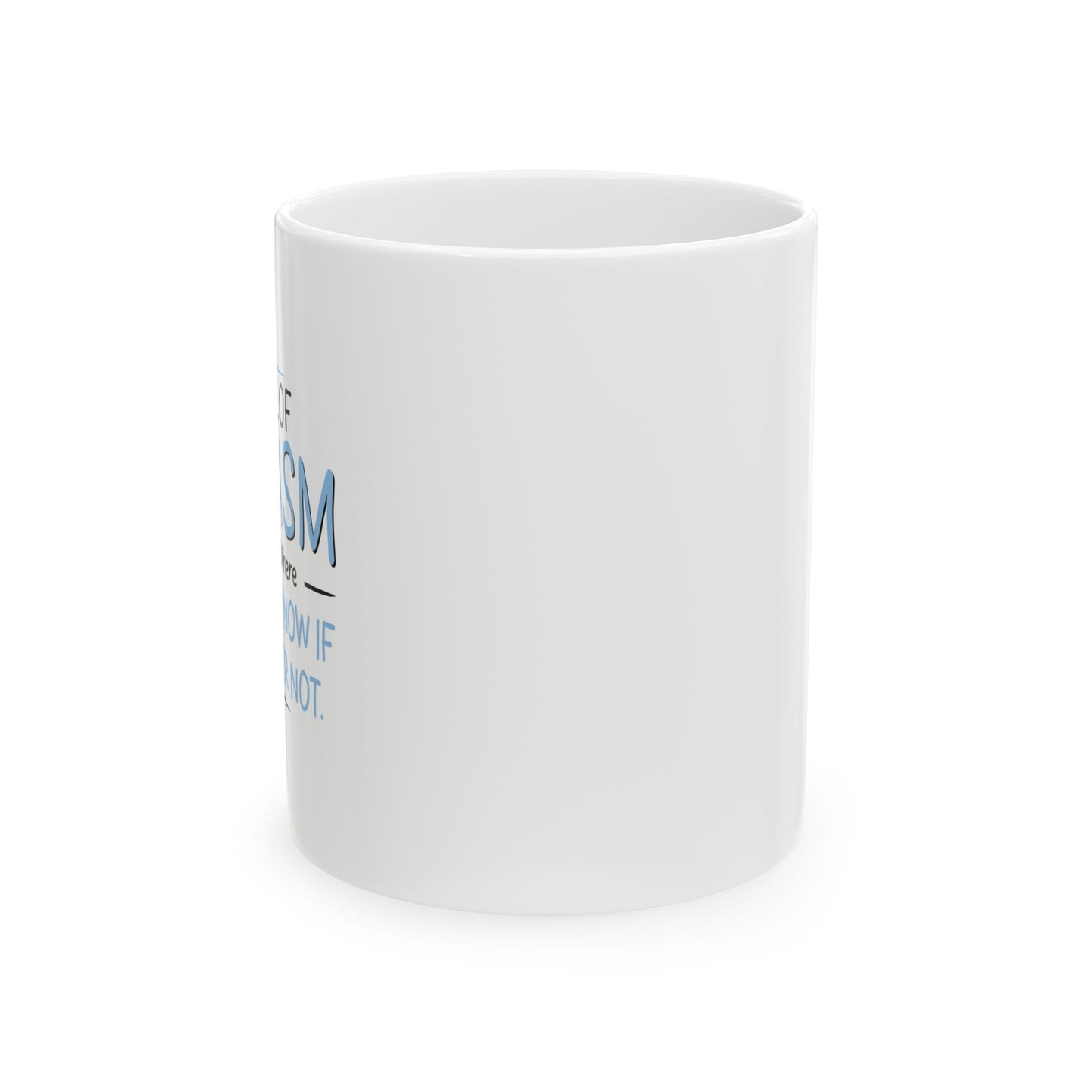 MY LEVEL OF SARCASM IS... FUNNY SARCASTIC MUG