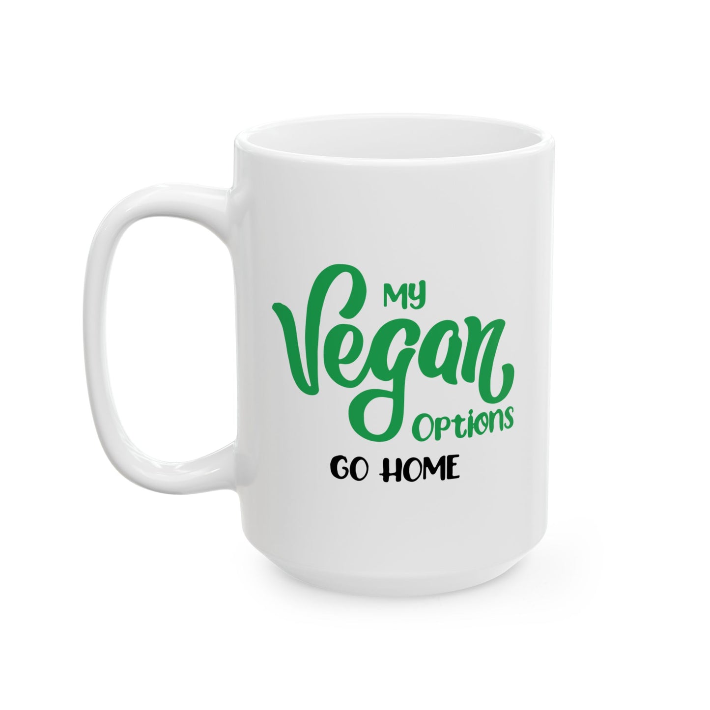 MY VEGAN OPTIONS FUNNY SARCASTIC MUG