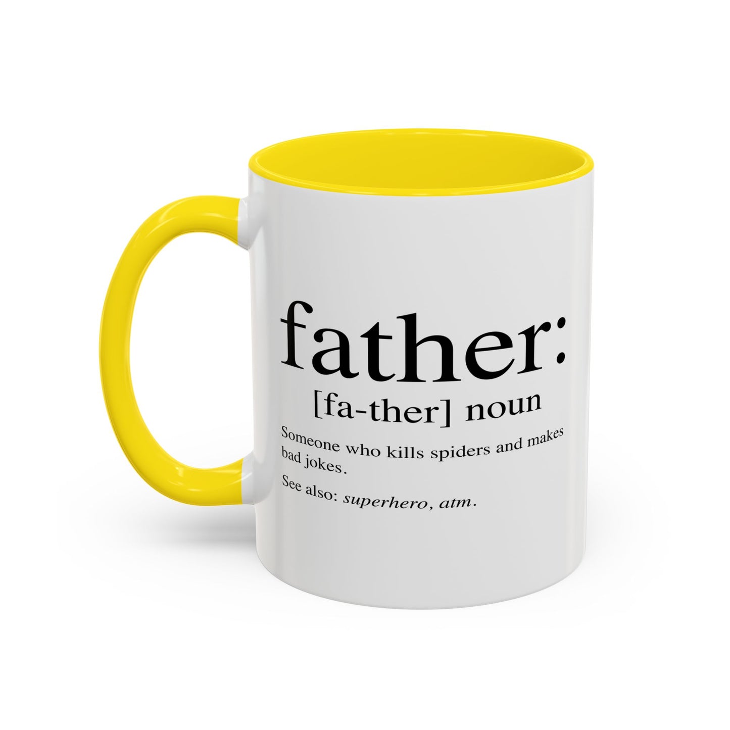 Father Noun | Funny Sarcastic Mug Accent BiColor Funny Sarcastic Mug