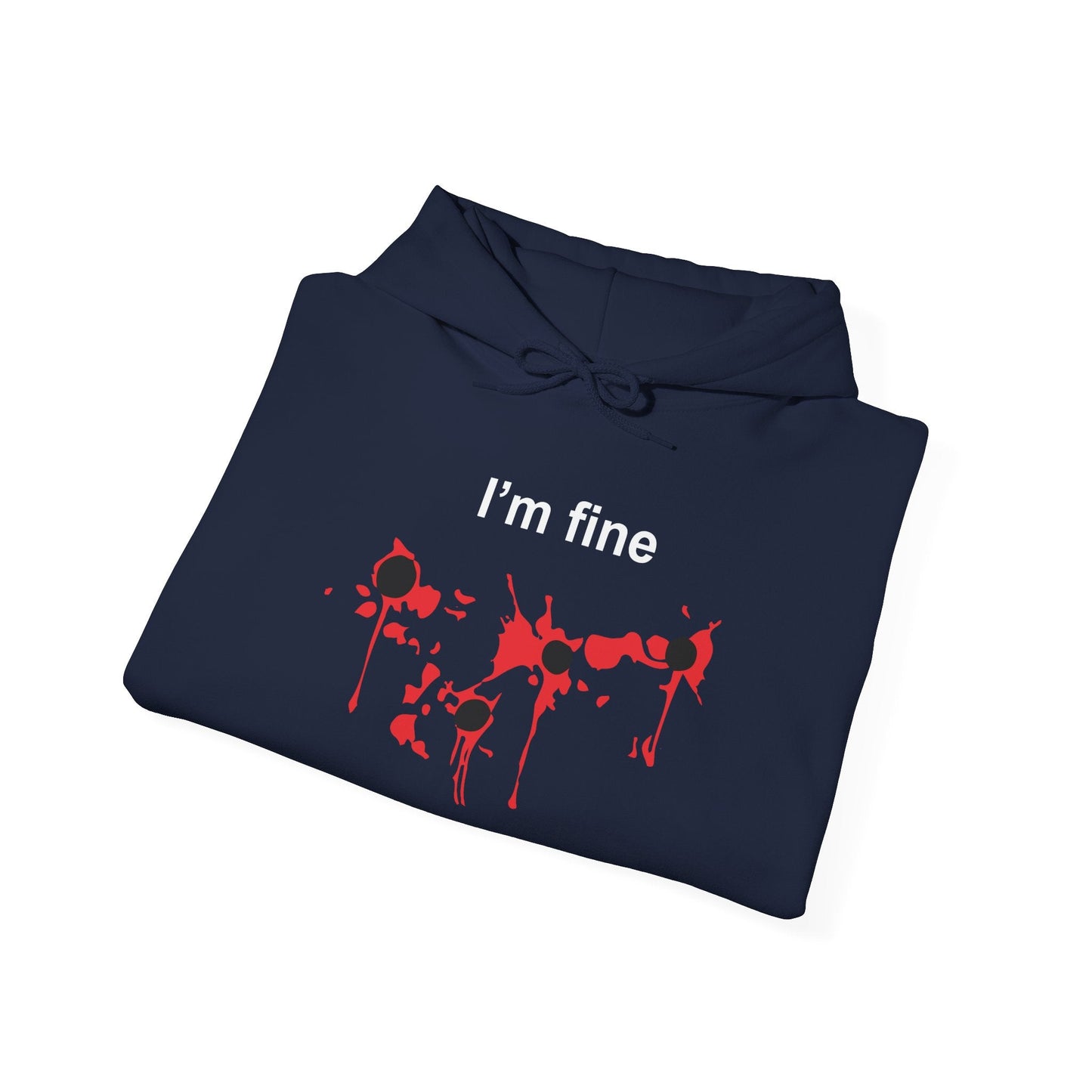 I'M FINE - Premium Unisex Funny Sarcastic Black Hoodie Sweatshirt