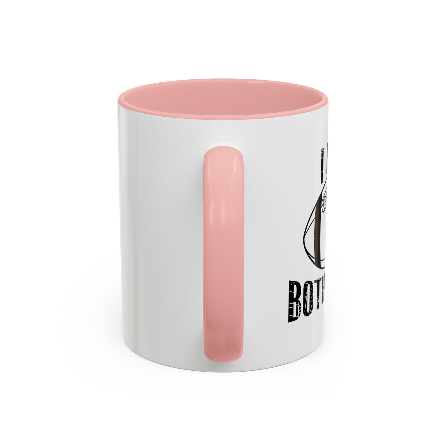 I HATE BOTH TEAMS Accent BiColor Funny Sarcastic Mug