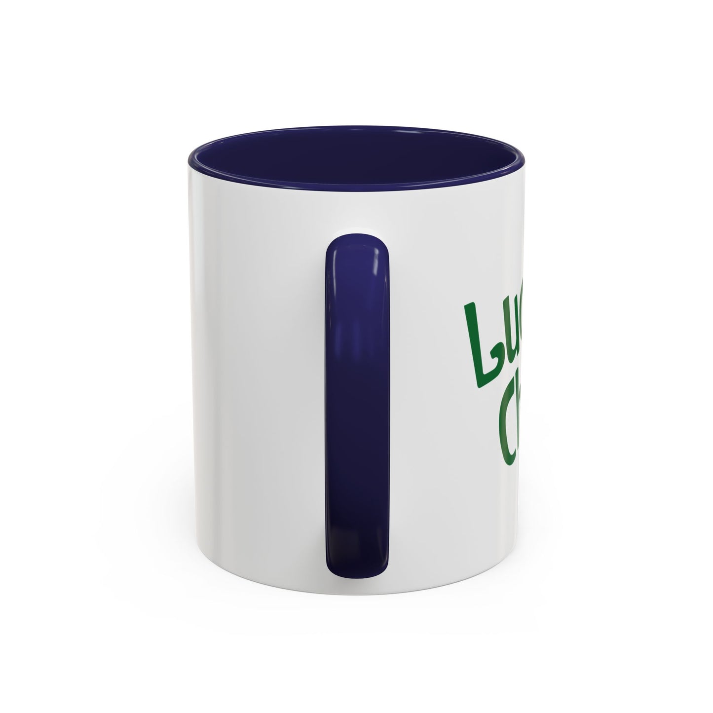 LUCKY CHARM Accent BiColor Funny Sarcastic Mug