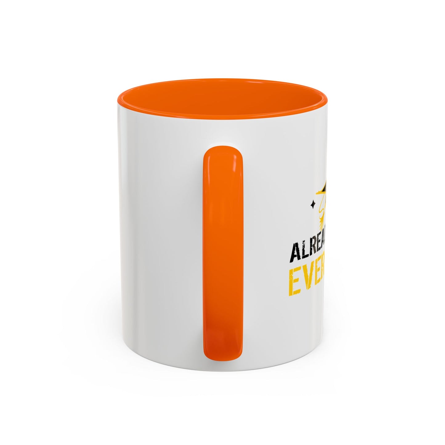 ALREADY FORGOT EVERYTHING Accent BiColor Funny Sarcastic Mug