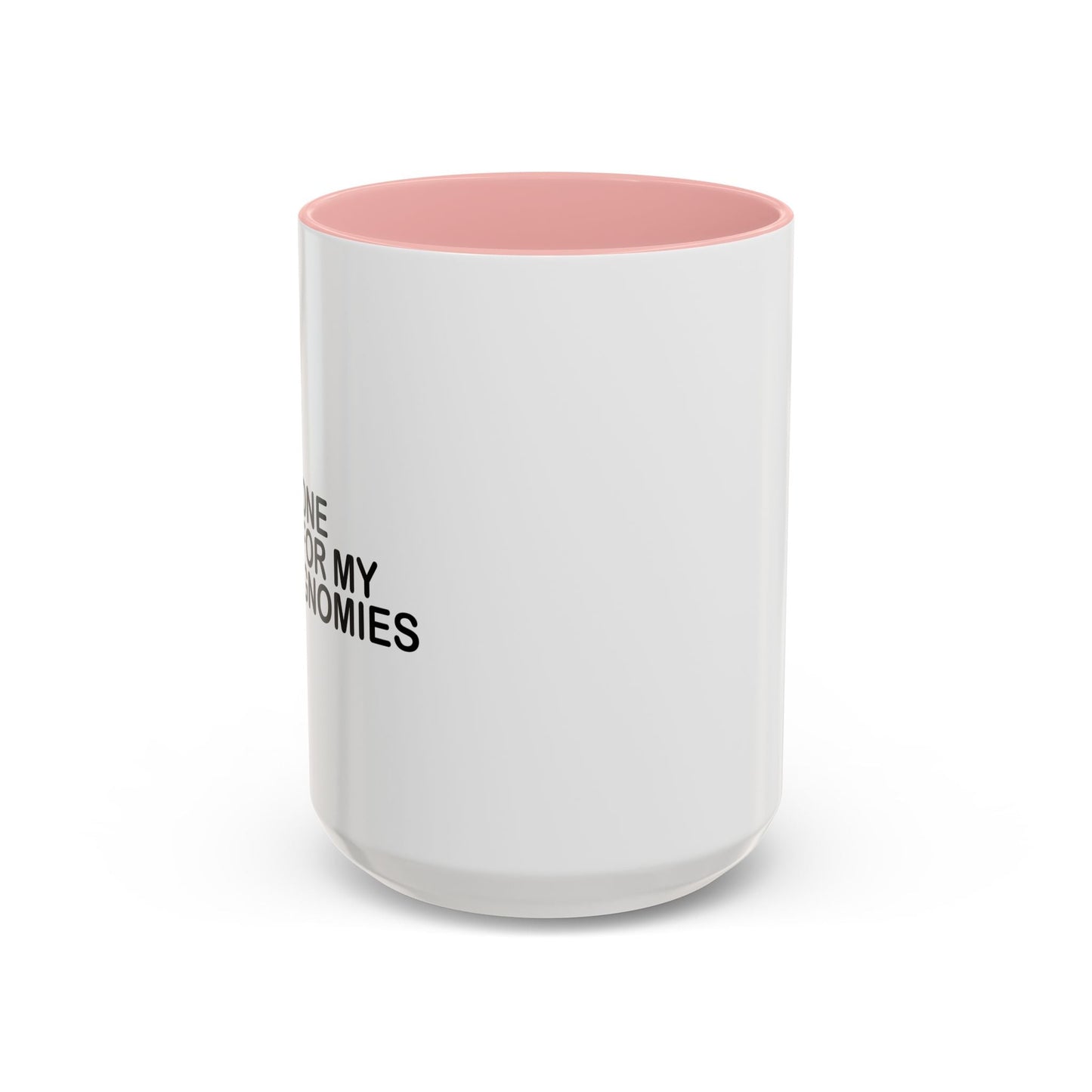 ONE FOR MY GNOMIES Accent BiColor Funny Sarcastic Mug