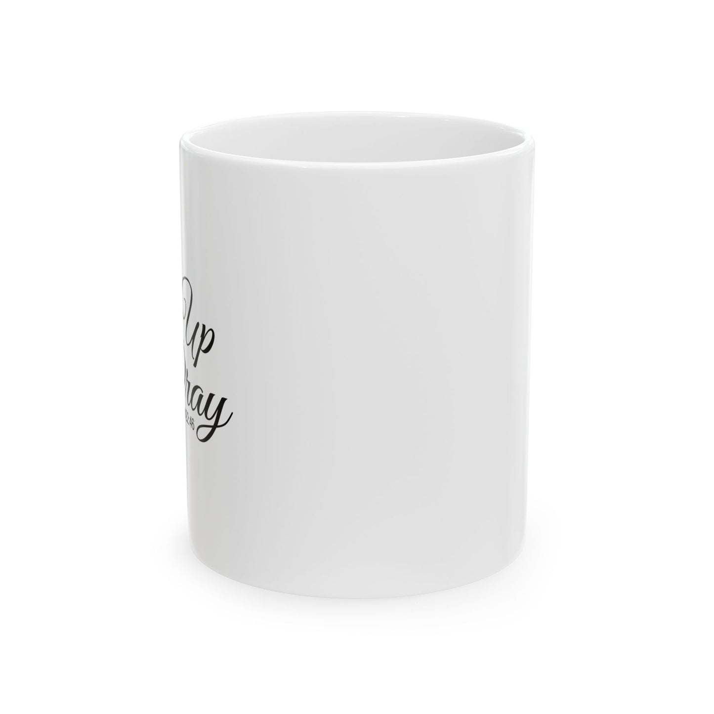 RISE UP & PRAY - LUKE 22:46 WHITE MUG