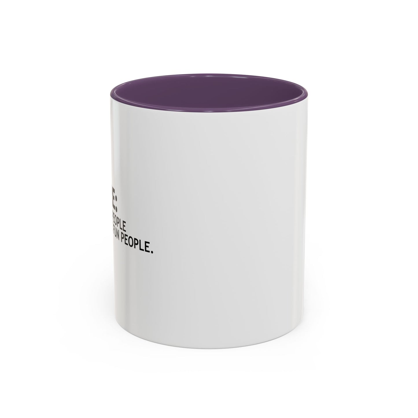 DESCRIBE FUN PEOPLE Accent BiColor Funny Sarcastic Mug