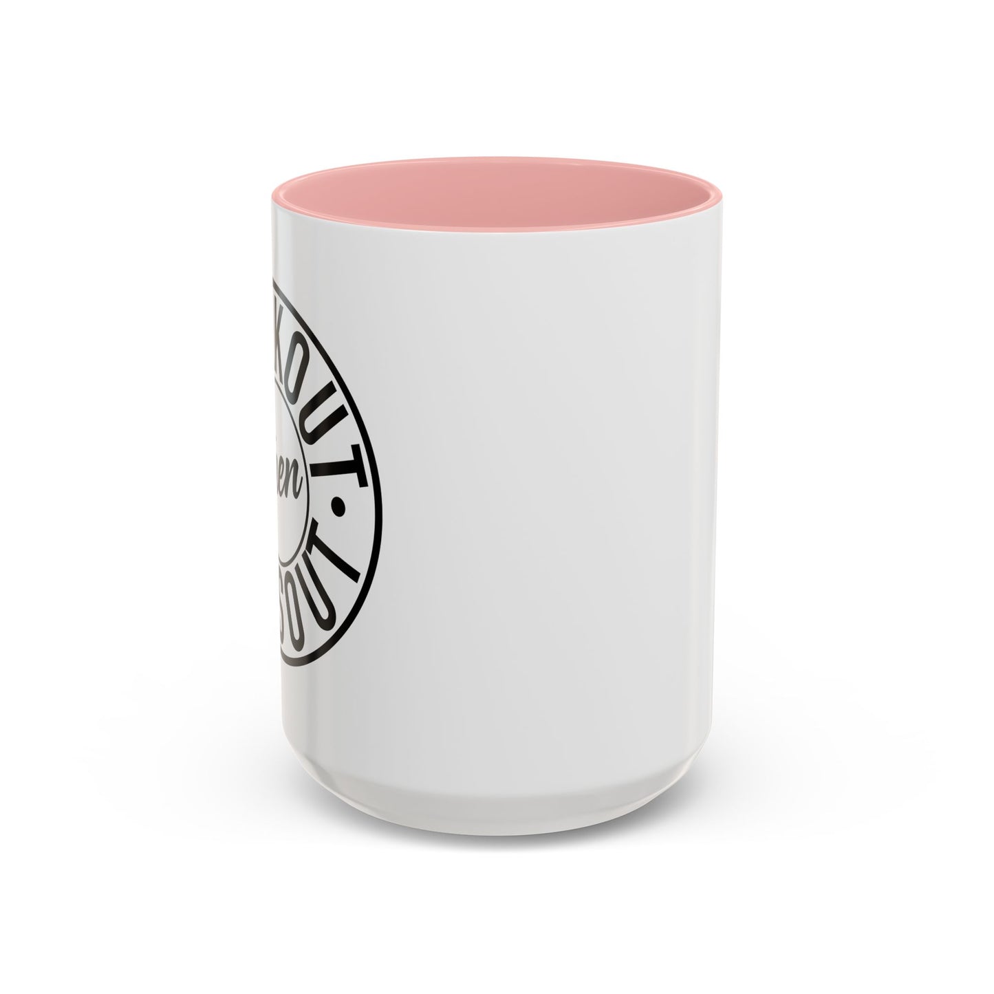 WORKOUT THEN PASSOUT Accent BiColor Funny Sarcastic Mug