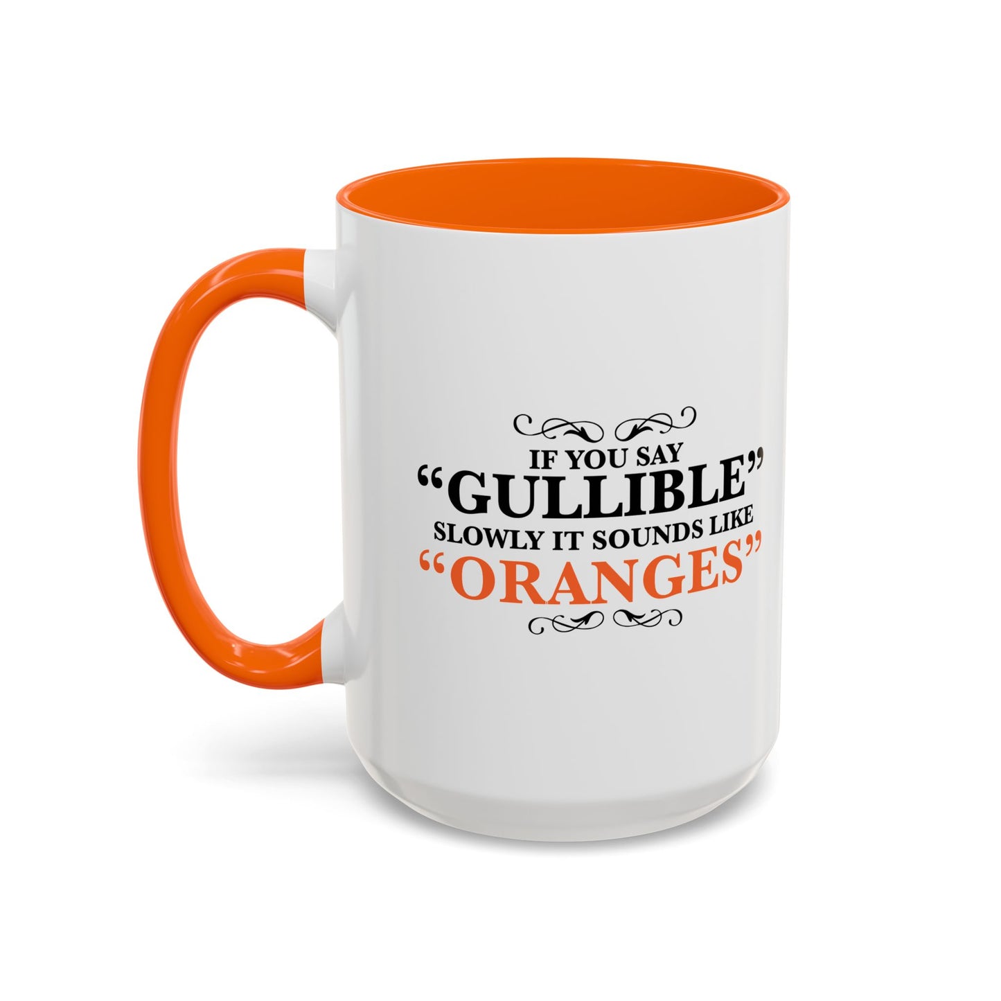 GULLIBILE Accent BiColor Funny Sarcastic Mug