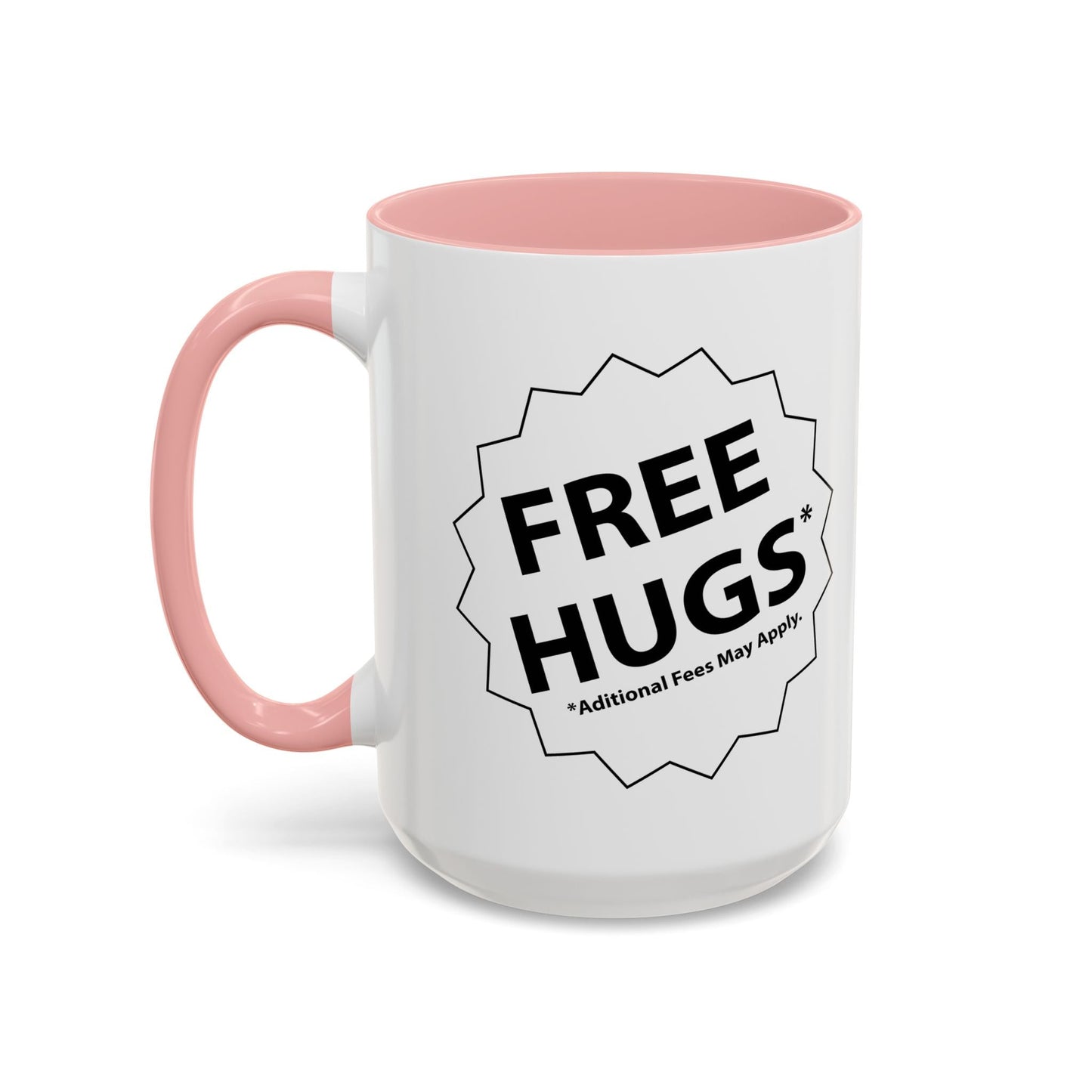 FREE HUGS Accent BiColor Funny Sarcastic Mug