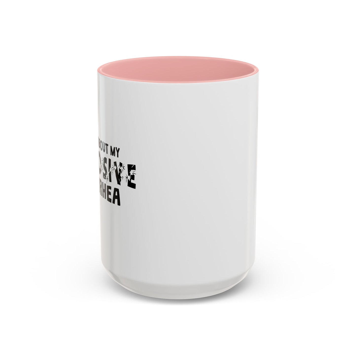 ASK ME ABOUT MY... Accent BiColor Funny Sarcastic Mug