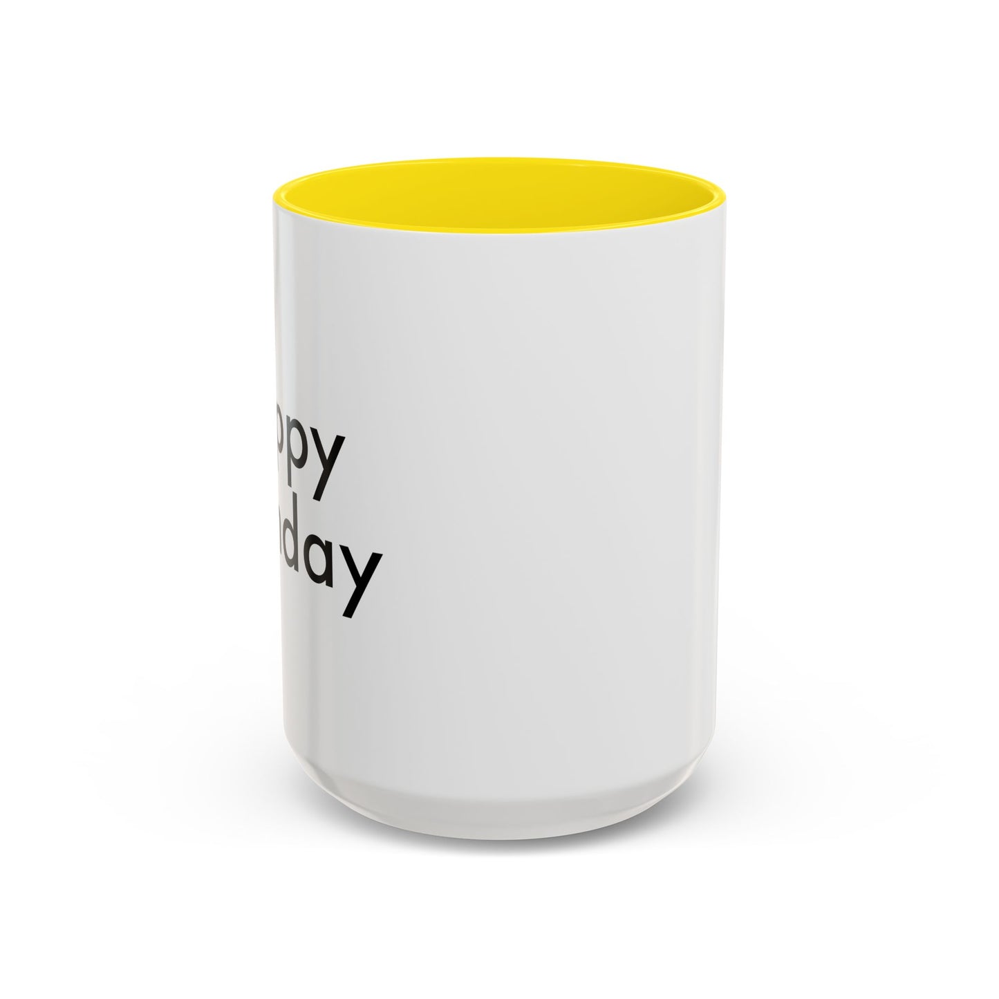 HAPPY MONDAY Accent BiColor Funny Sarcastic Mug