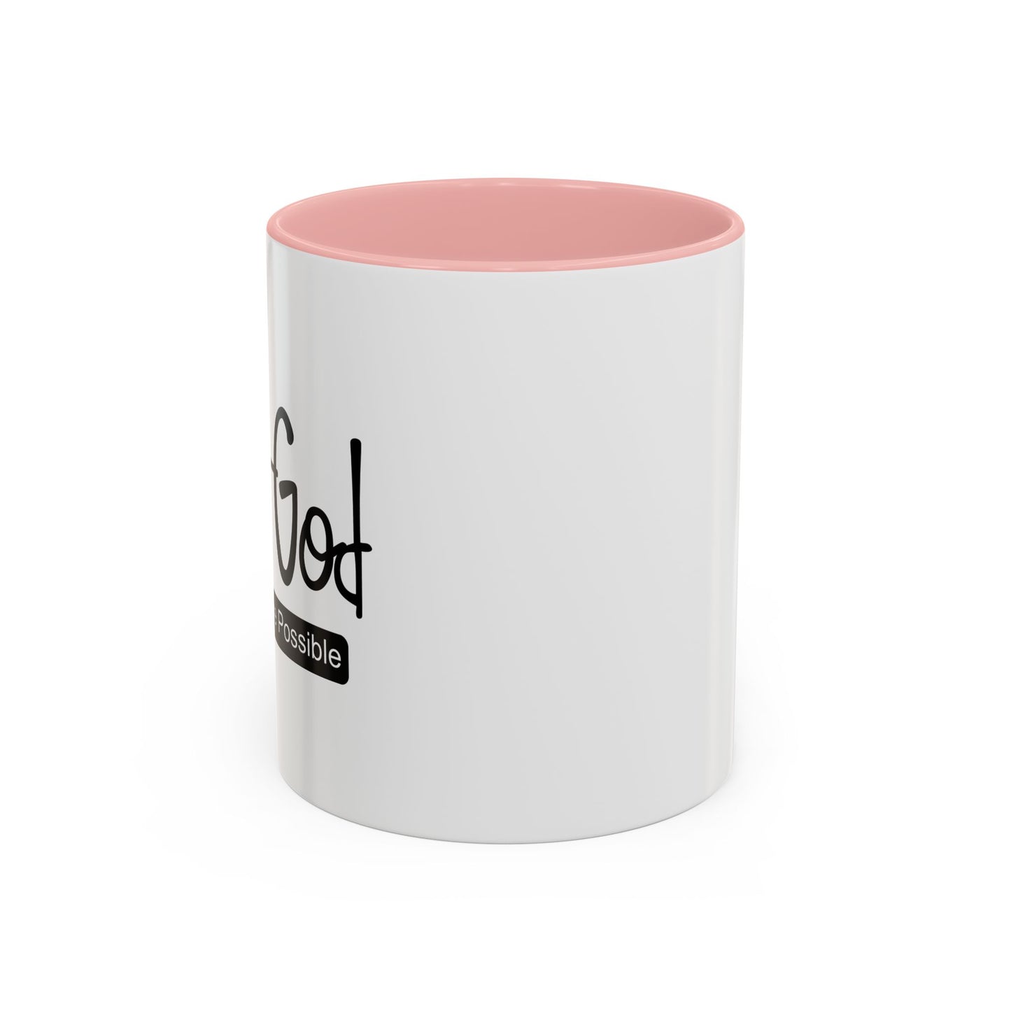 WITH GOD ALL THINGS ARE POSSIBLE Accent BiColor Mug