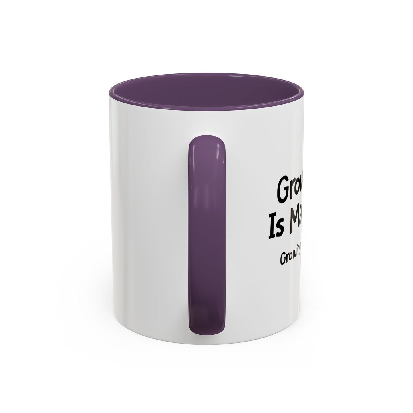 GROWING OLD IS MANDATORY Accent BiColor Funny Sarcastic Mug