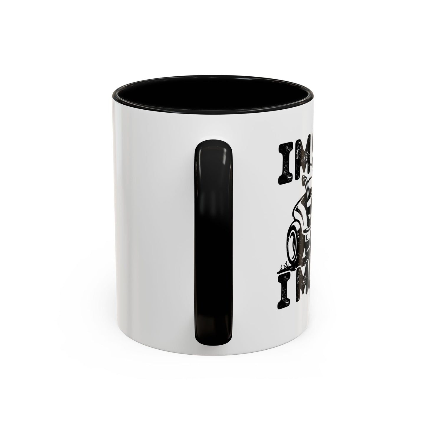 IM SEXY AND I MOW IT Accent BiColor Funny Sarcastic Mug