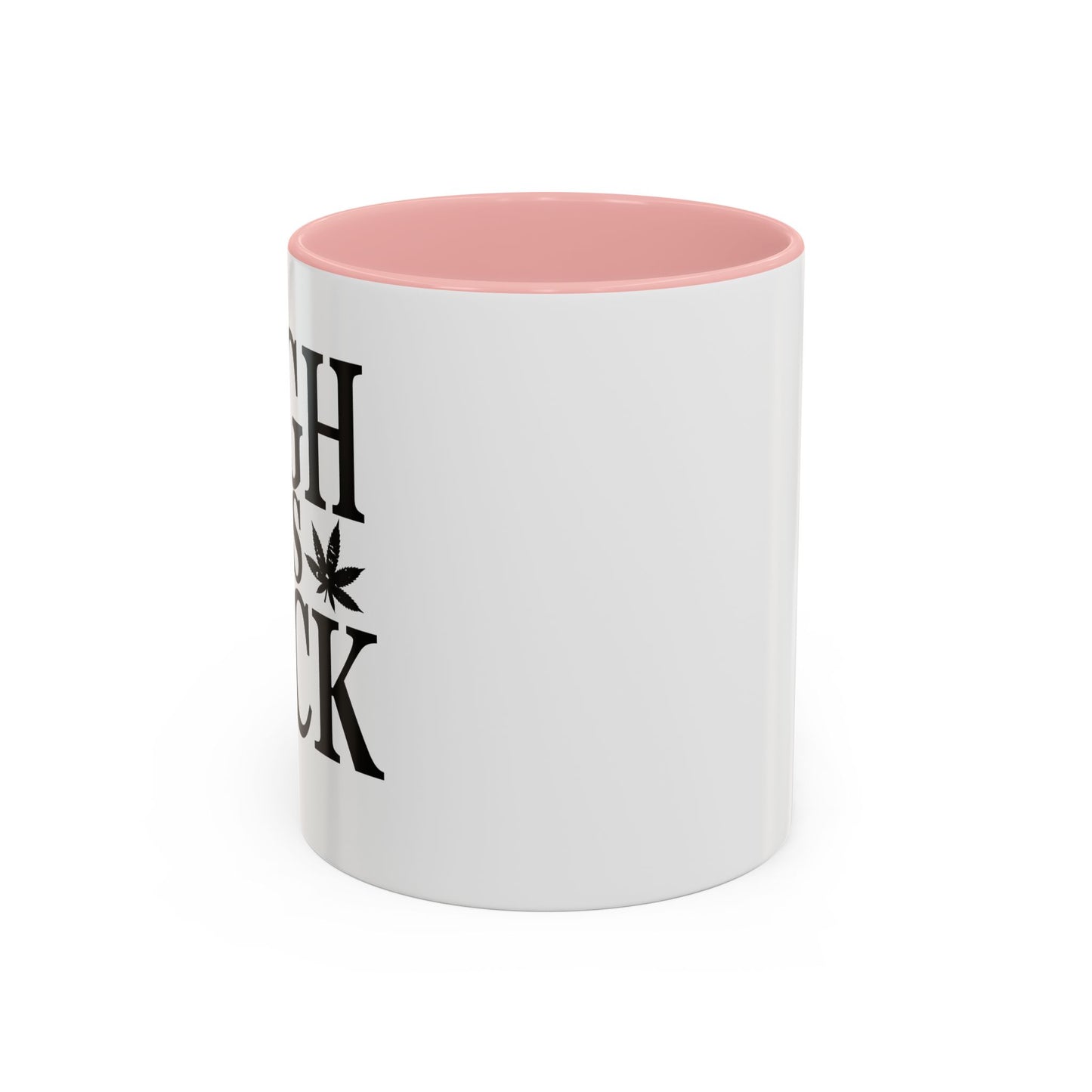 HIGH AS FUCK Accent BiColor Funny Sarcastic Mug