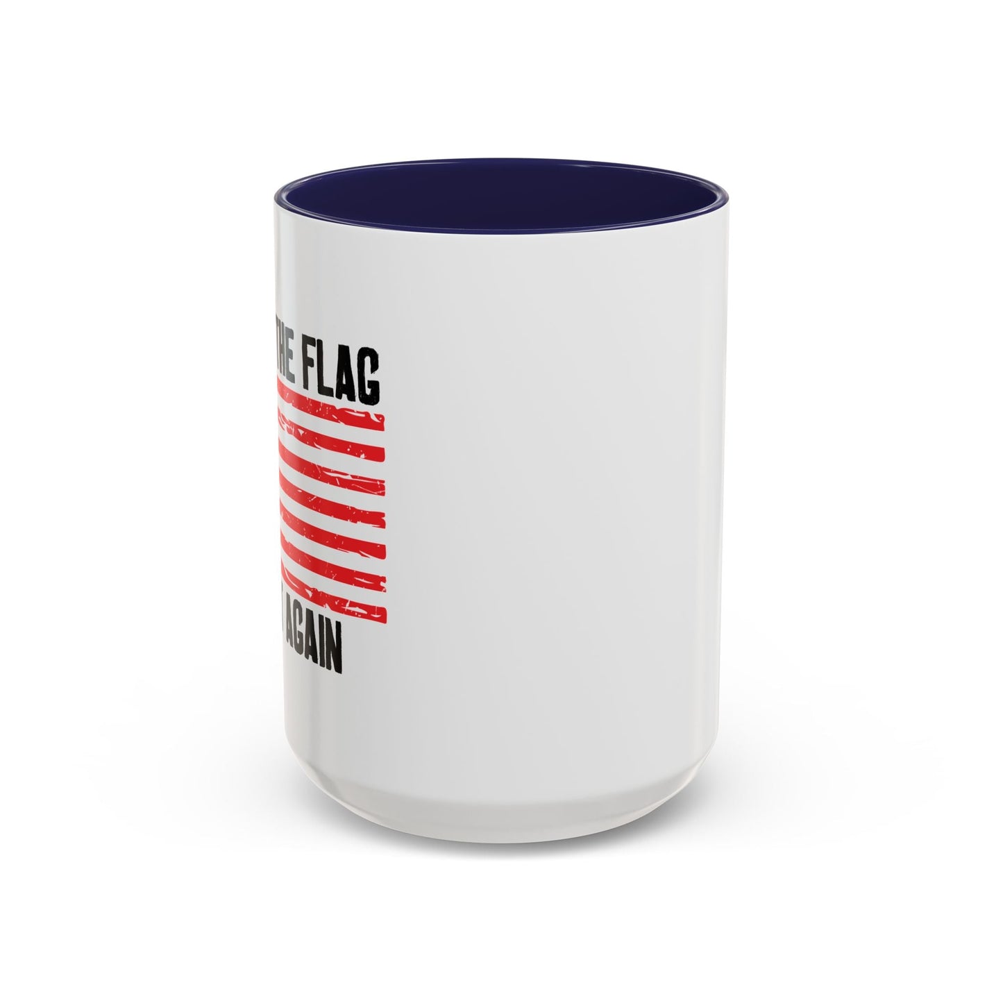 MAKING THE BETSY ROSE FLAG GREAT AGAIN Accent BiColor Funny Sarcastic Mug