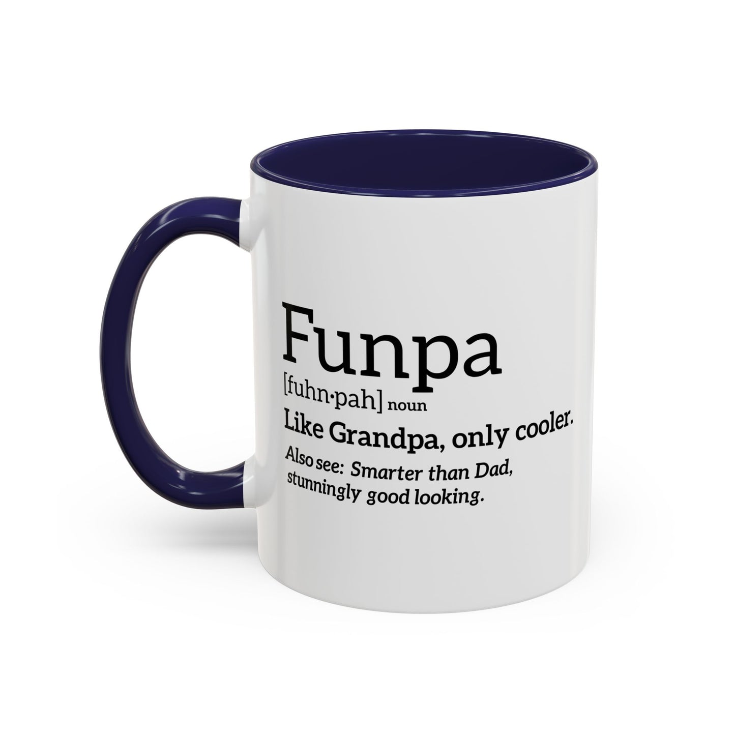 Funpa [fuhn.pa] noun Accent BiColor Funny Sarcastic Mug