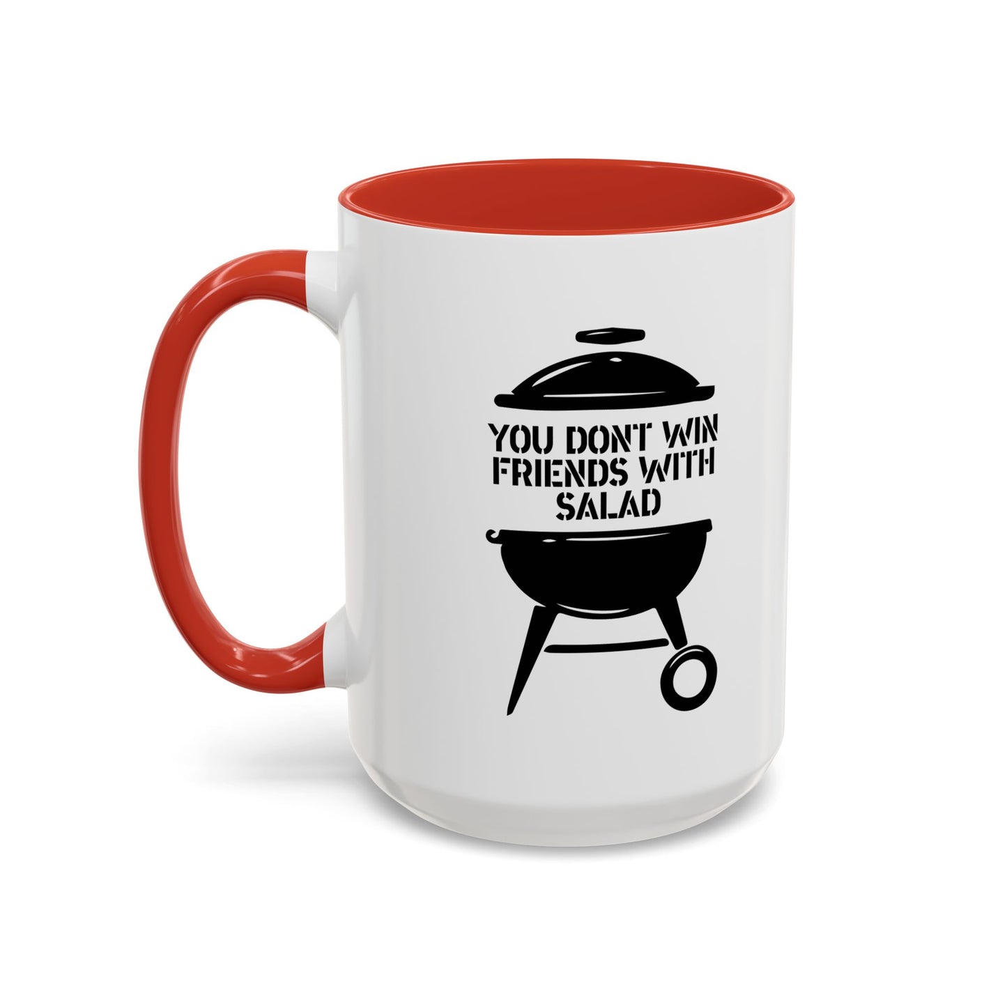 YOU DON’T WIN FRIENDS WITH SALAD Accent BiColor Funny Sarcastic Mug