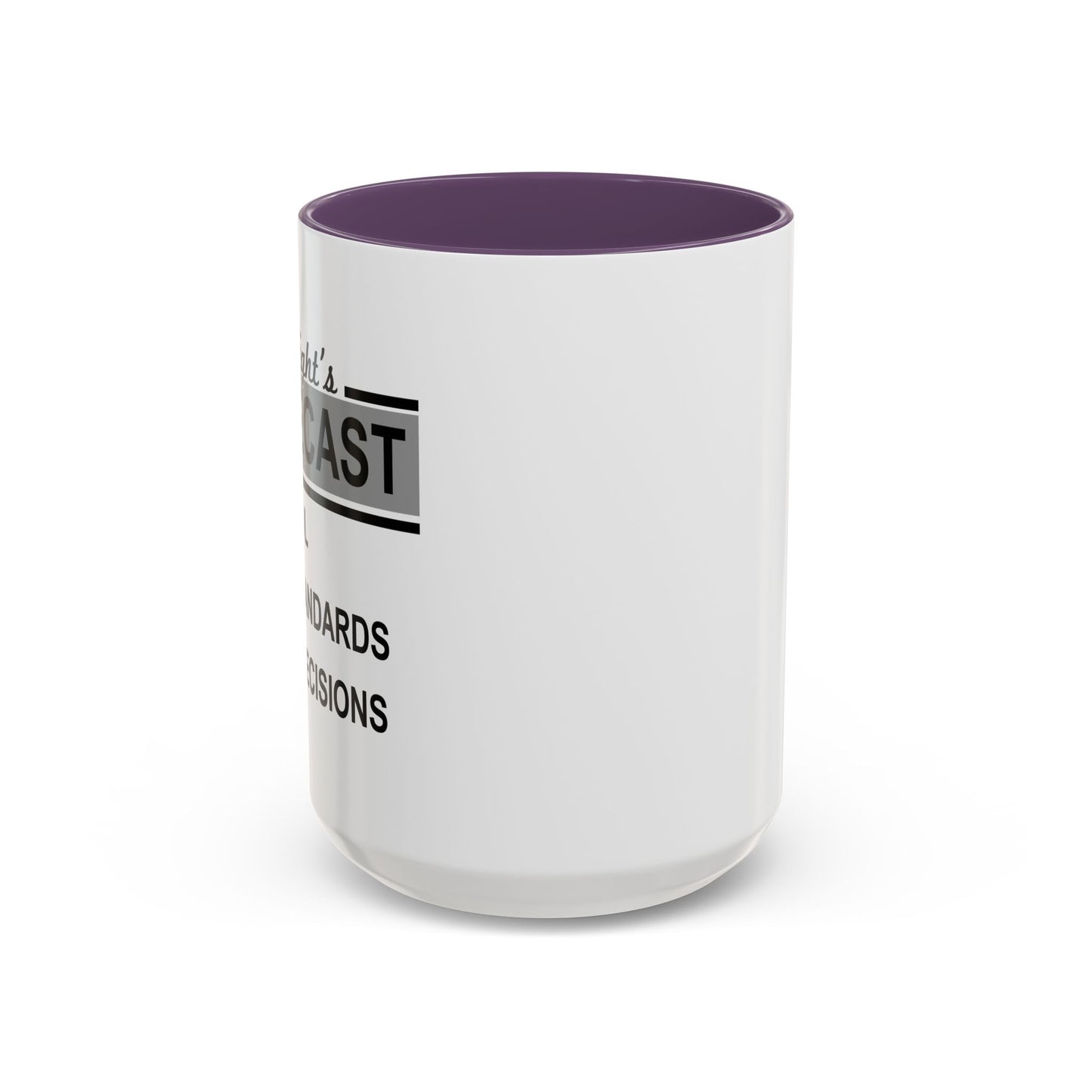 TONIGHT'S FORECAST Accent BiColor Funny Sarcastic Mug