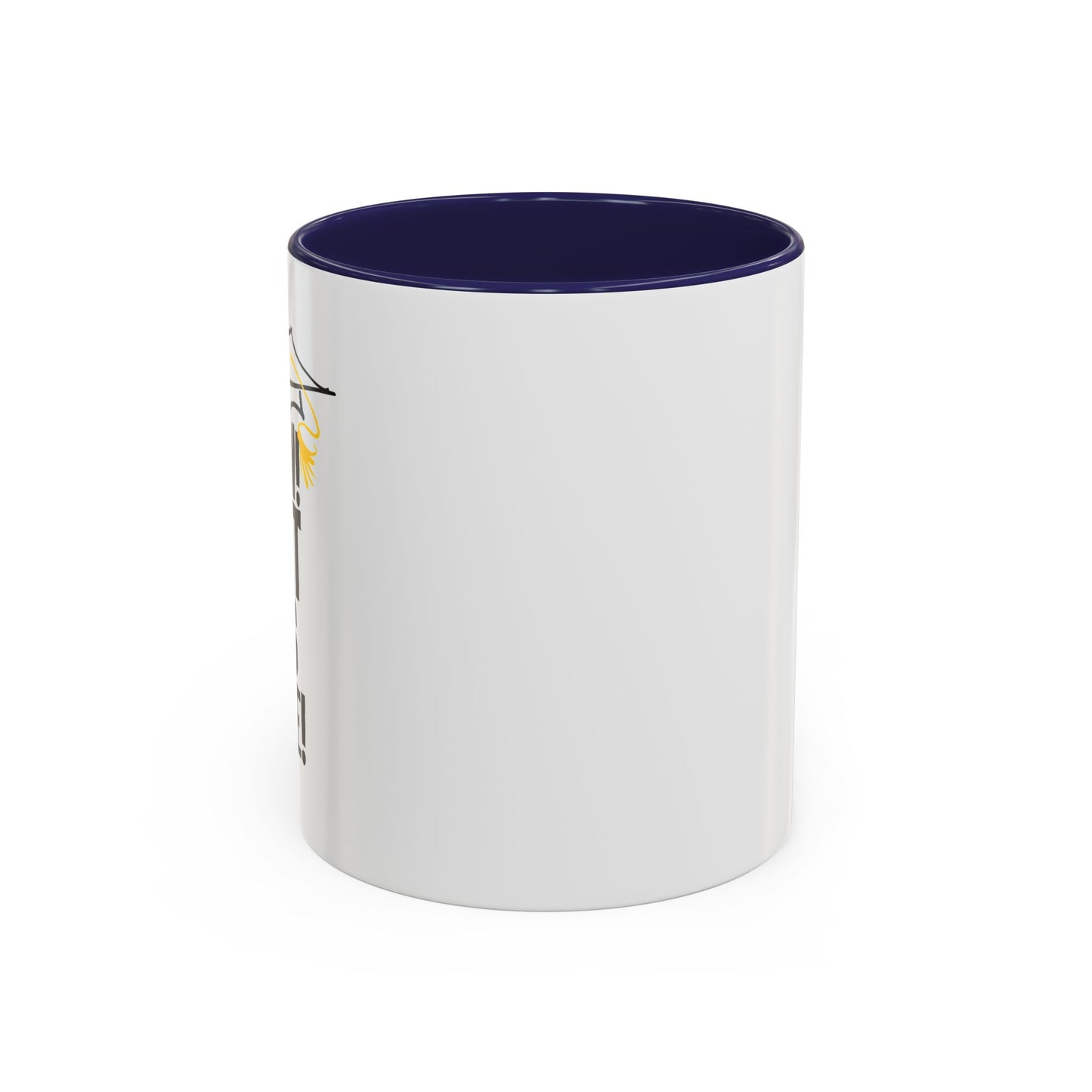 THAT WAS CLOSE! Accent BiColor Funny Sarcastic Mug